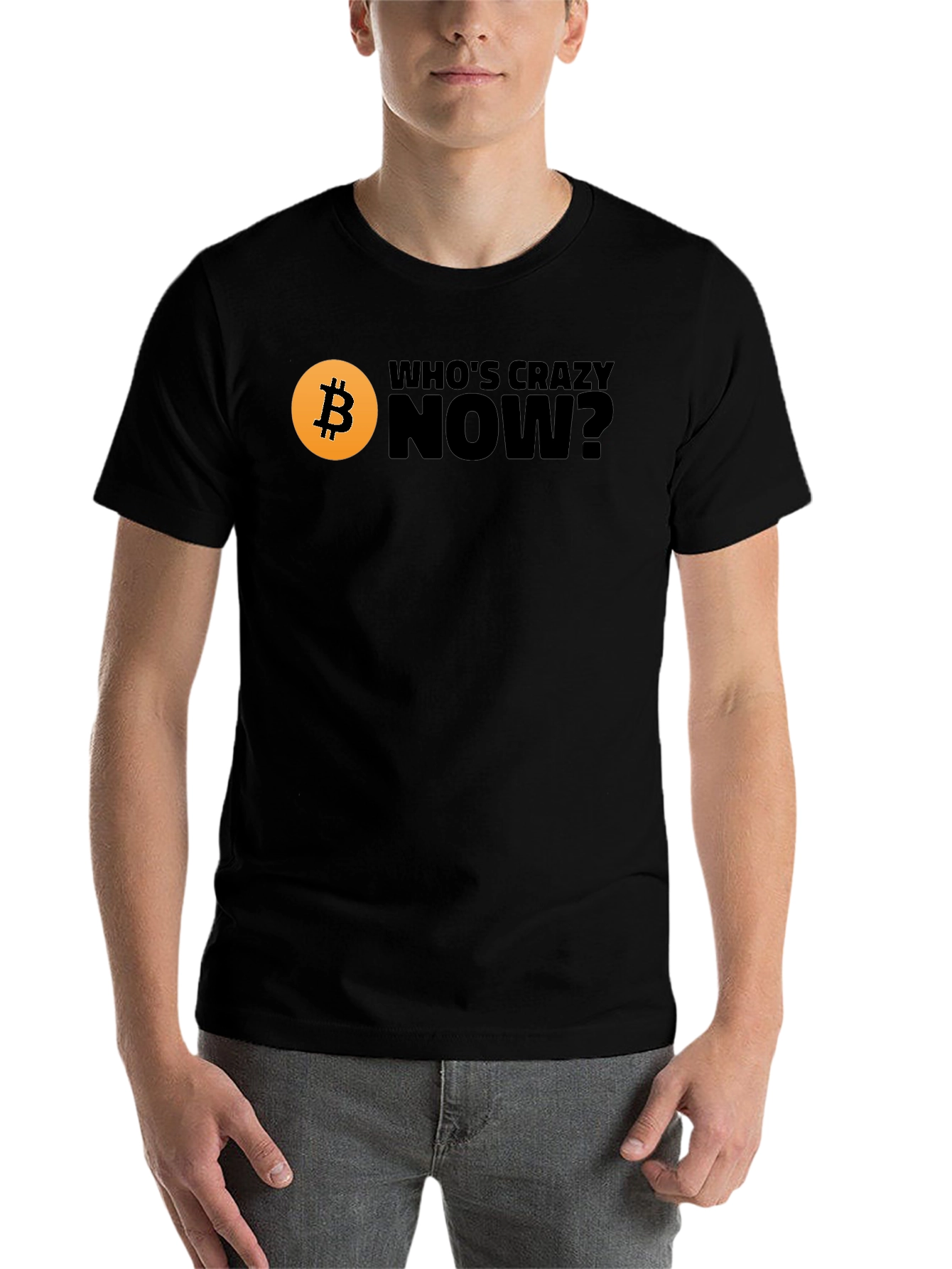 Black Bitcoin T-Shirt - Who's Crazy Now? Black Tee view 7