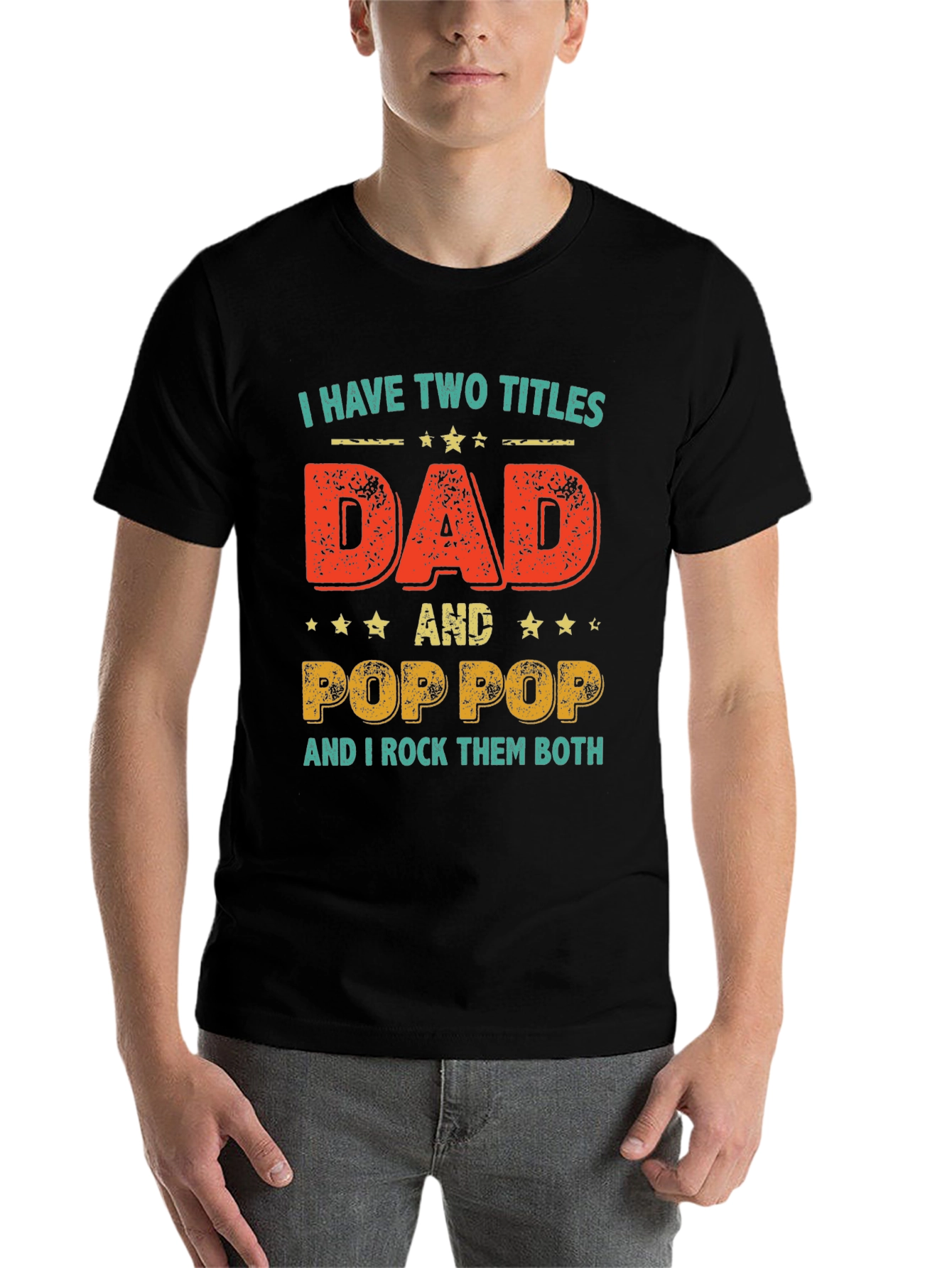 Black Dad & Pop Pop T-Shirt - I Have Two Titles Tee view 7