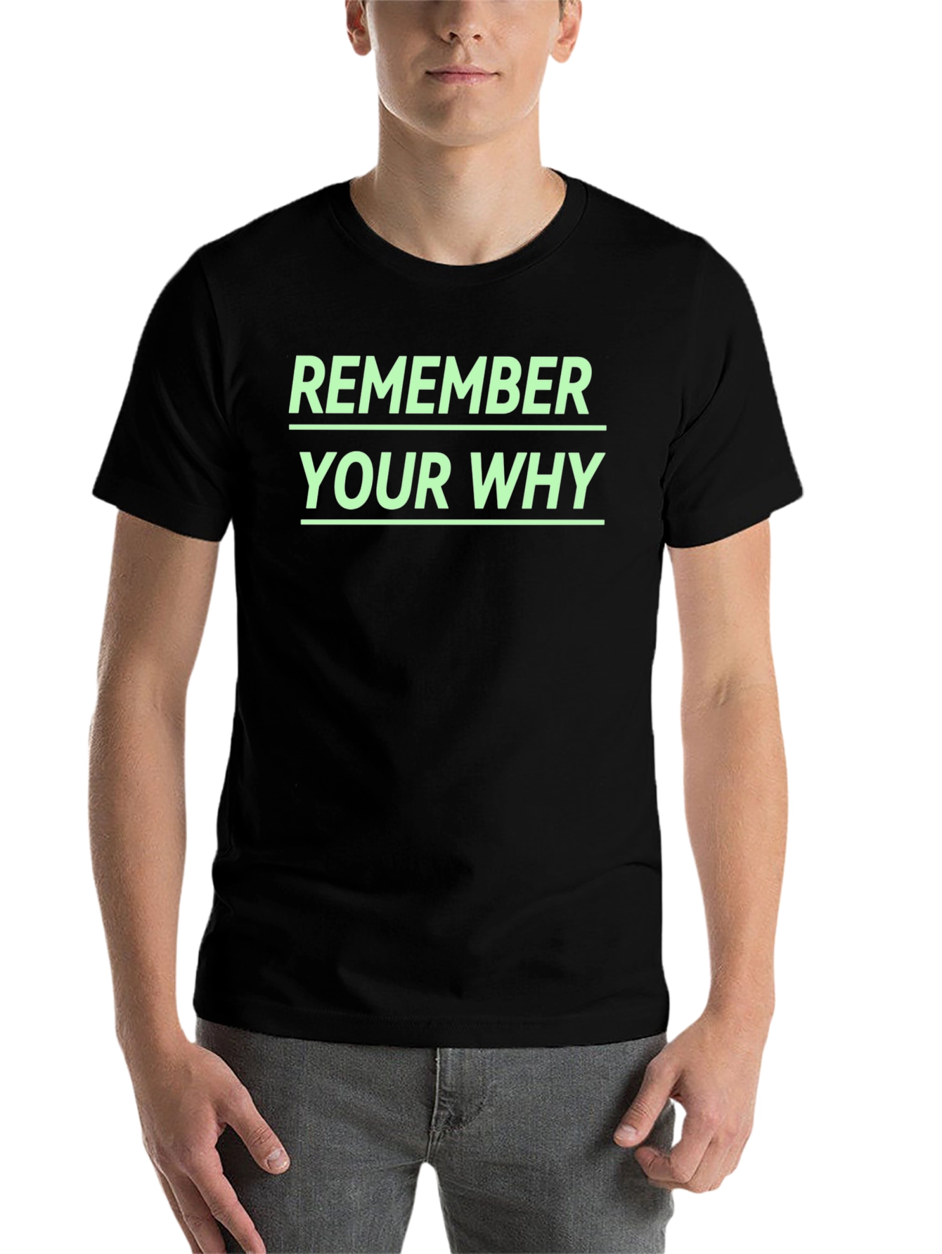 Remember Your Why Graphic Tee - Motivation Shirt - 7