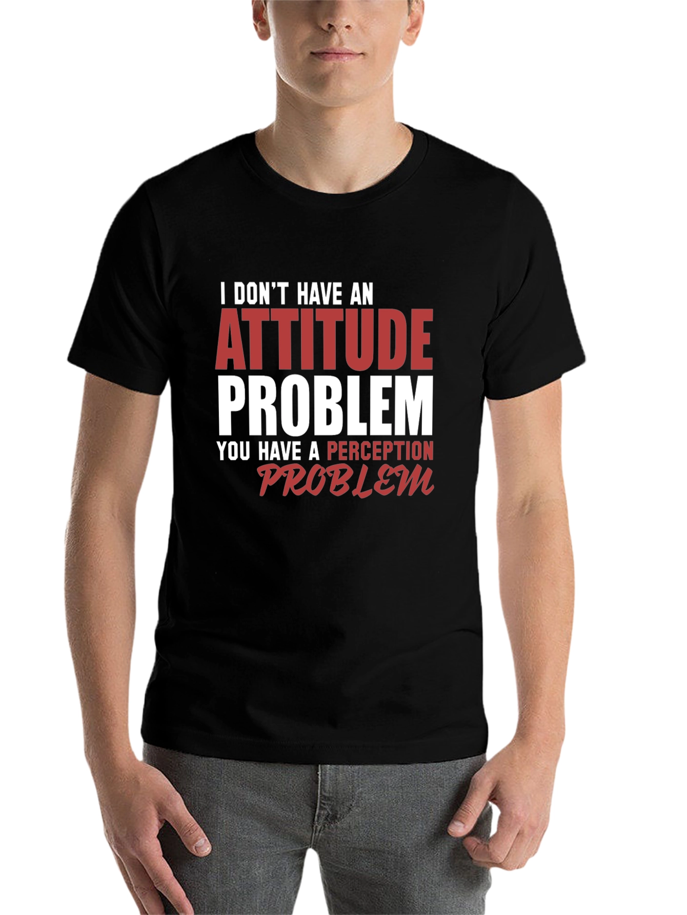 Black Attitude Problem Graphic T-Shirt - Funny Sarcastic Tee view 7