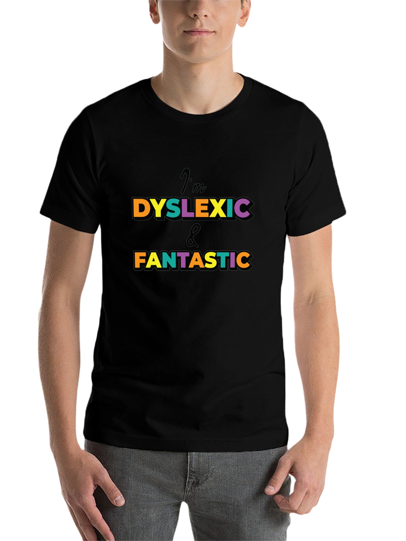 Black Dyslexic & Fantastic Graphic T-Shirt view 7