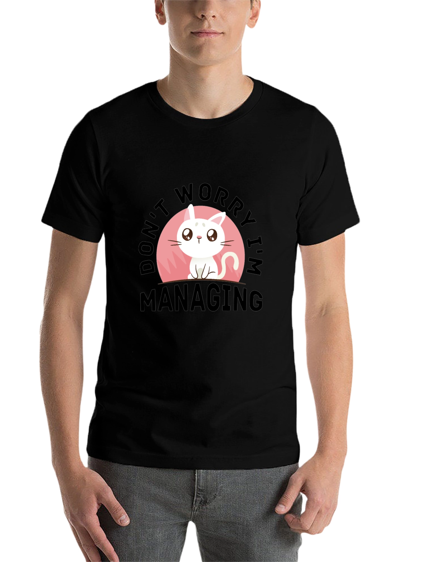Black Cute Cat T-Shirt - Don't Worry I'm Managing view 7