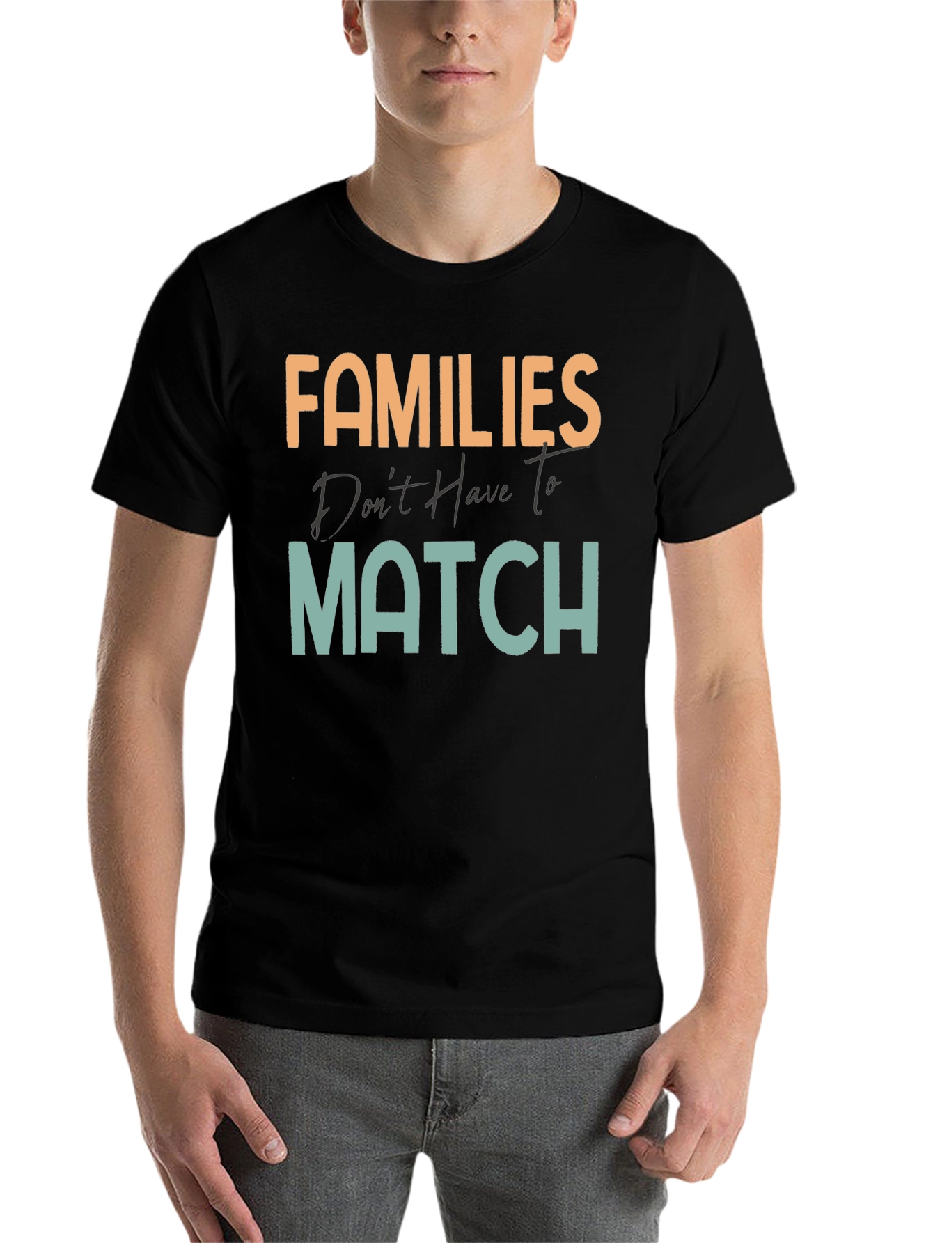 Black Families Don't Have To Match T-Shirt view 7