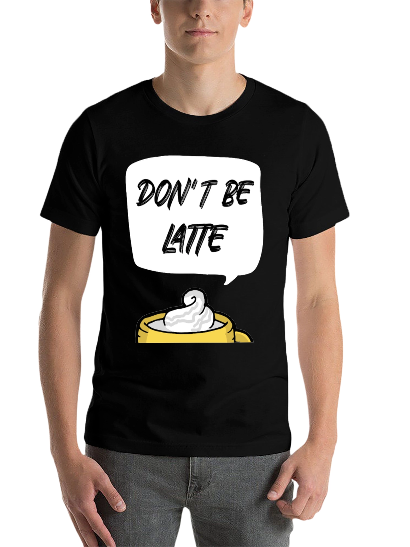 Black Don't Be Latte Graphic T-Shirt view 7