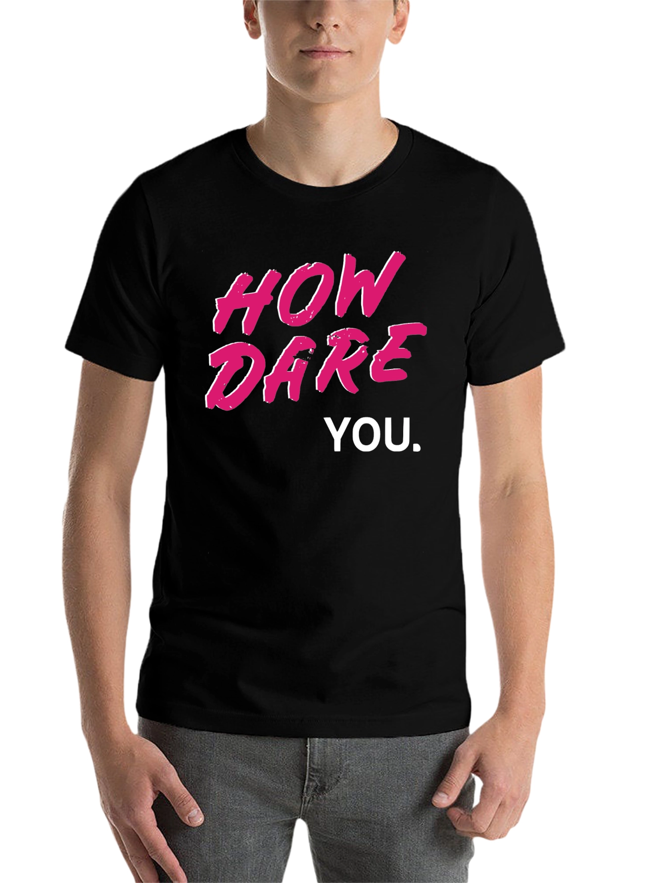 Black How Dare You Graphic Tee - Bold Statement T-Shirt view 7