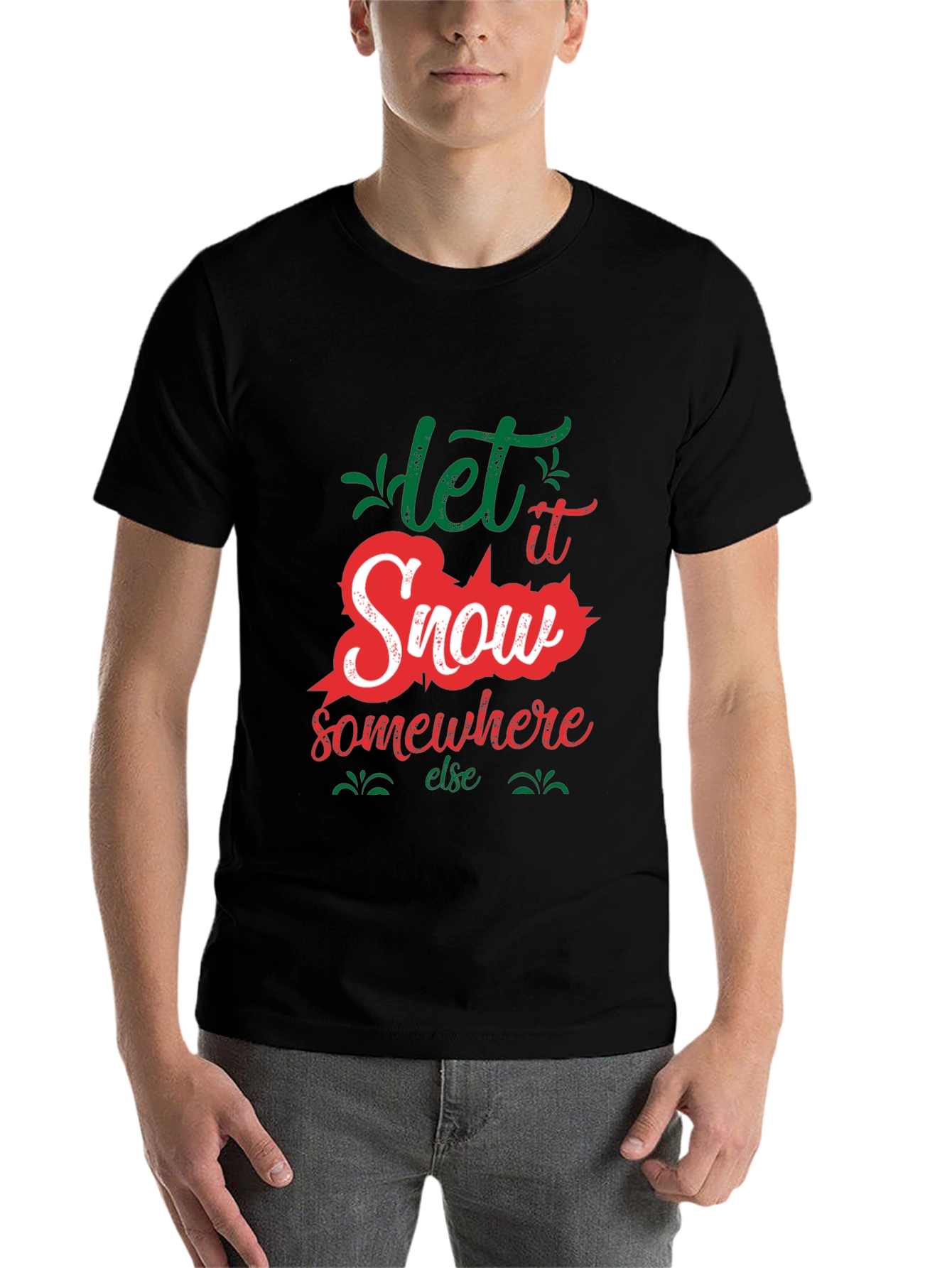 Black Let It Snow Somewhere Else Graphic Tee view 7