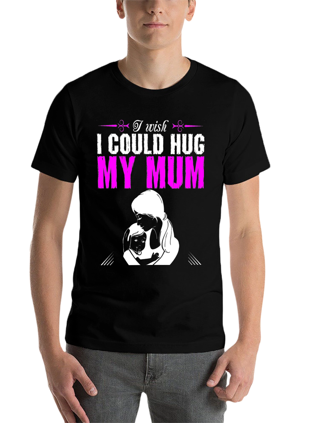 Black I Wish I Could Hug My Mum T-Shirt view 7