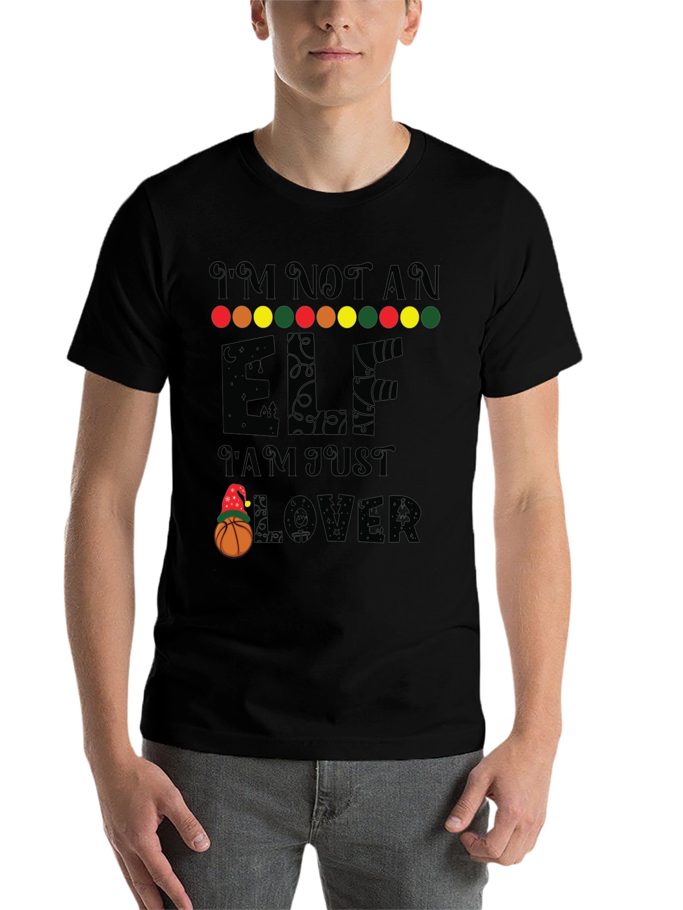 Black I'm Not an Elf, Basketball Lover T-Shirt view 7