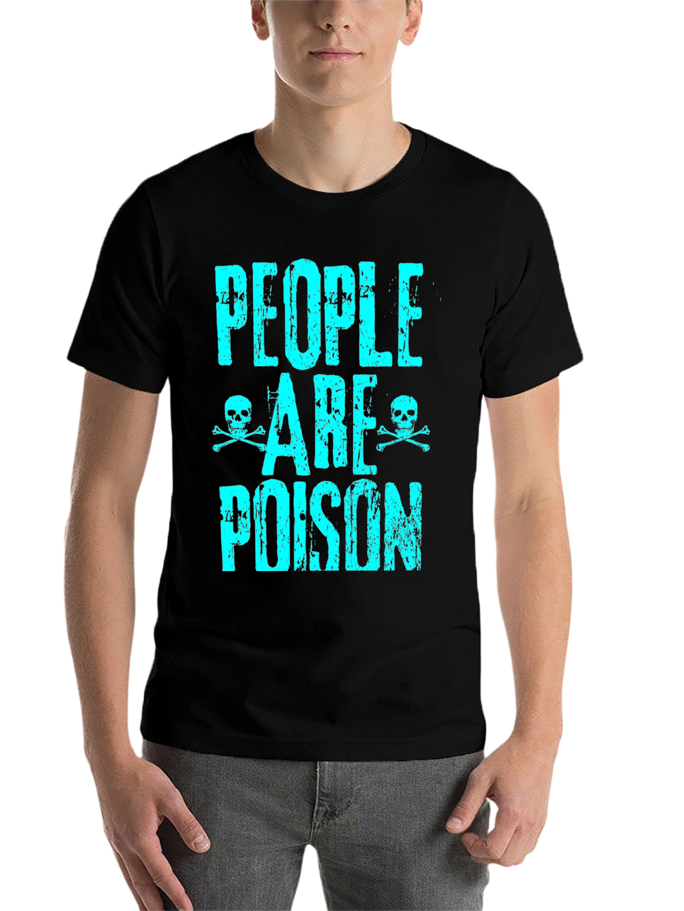 People are Poison Graphic T-Shirt - 7
