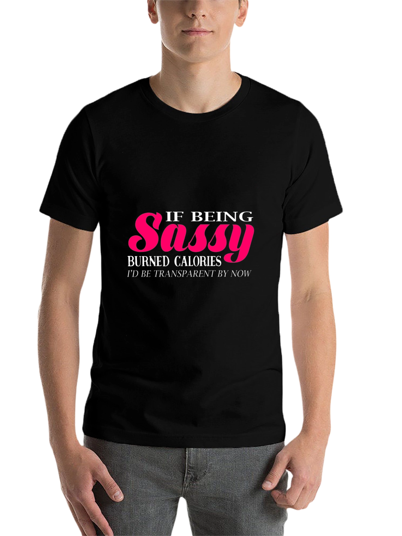 Black Sassy Calories Burned T-Shirt - Funny Graphic Tee view 7