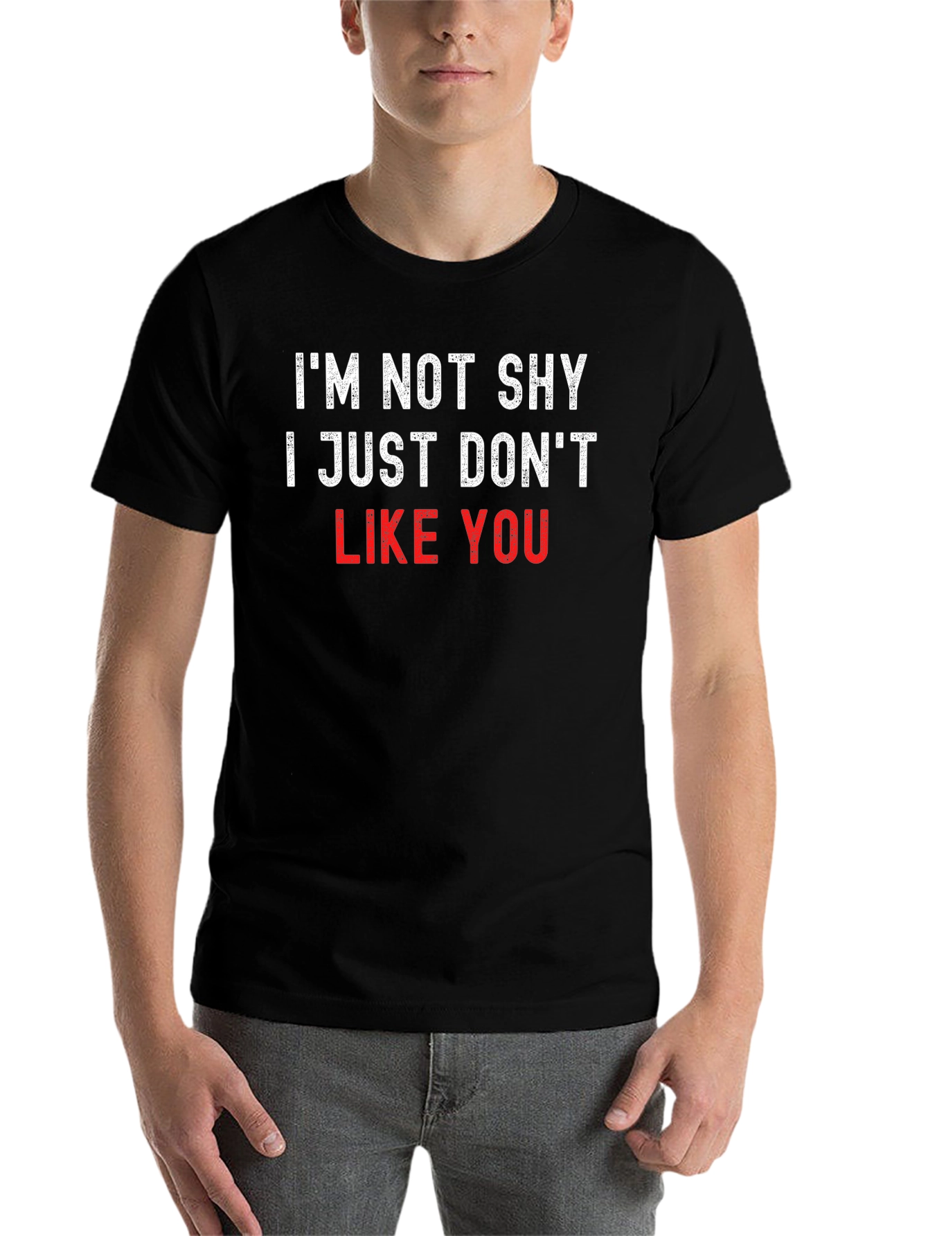 Black I'm Not Shy, I Just Don't Like You T-Shirt view 7