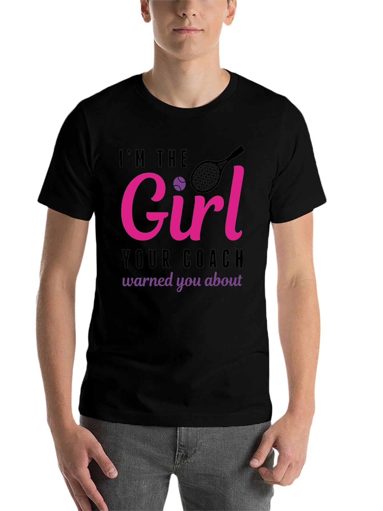 Black I'm The Girl Your Coach Warned You About T-Shirt view 7