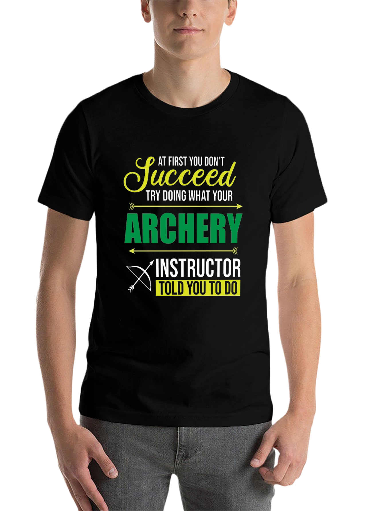 Black Archery Instructor T-Shirt - Succeed at First You Don't view 7