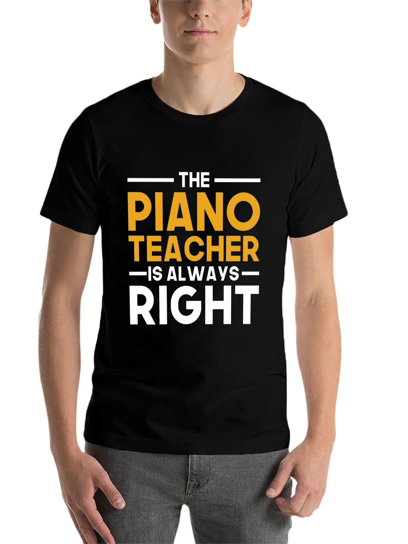 Black Piano Teacher T-Shirt - Always Right Funny Musician Tee view 7