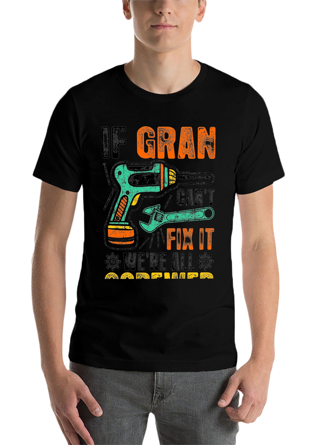 Black If Gran Can't Fix It T-Shirt view 7