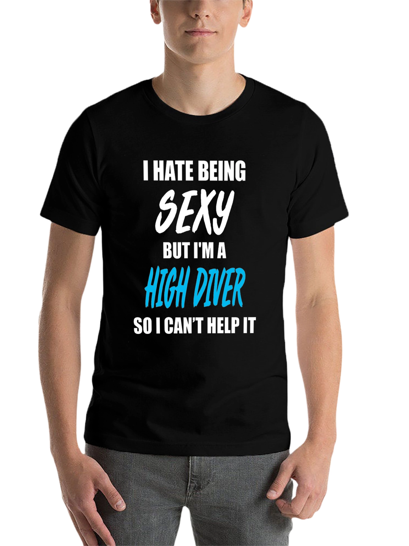 Black I Hate Being Sexy High Diver T-Shirt view 7