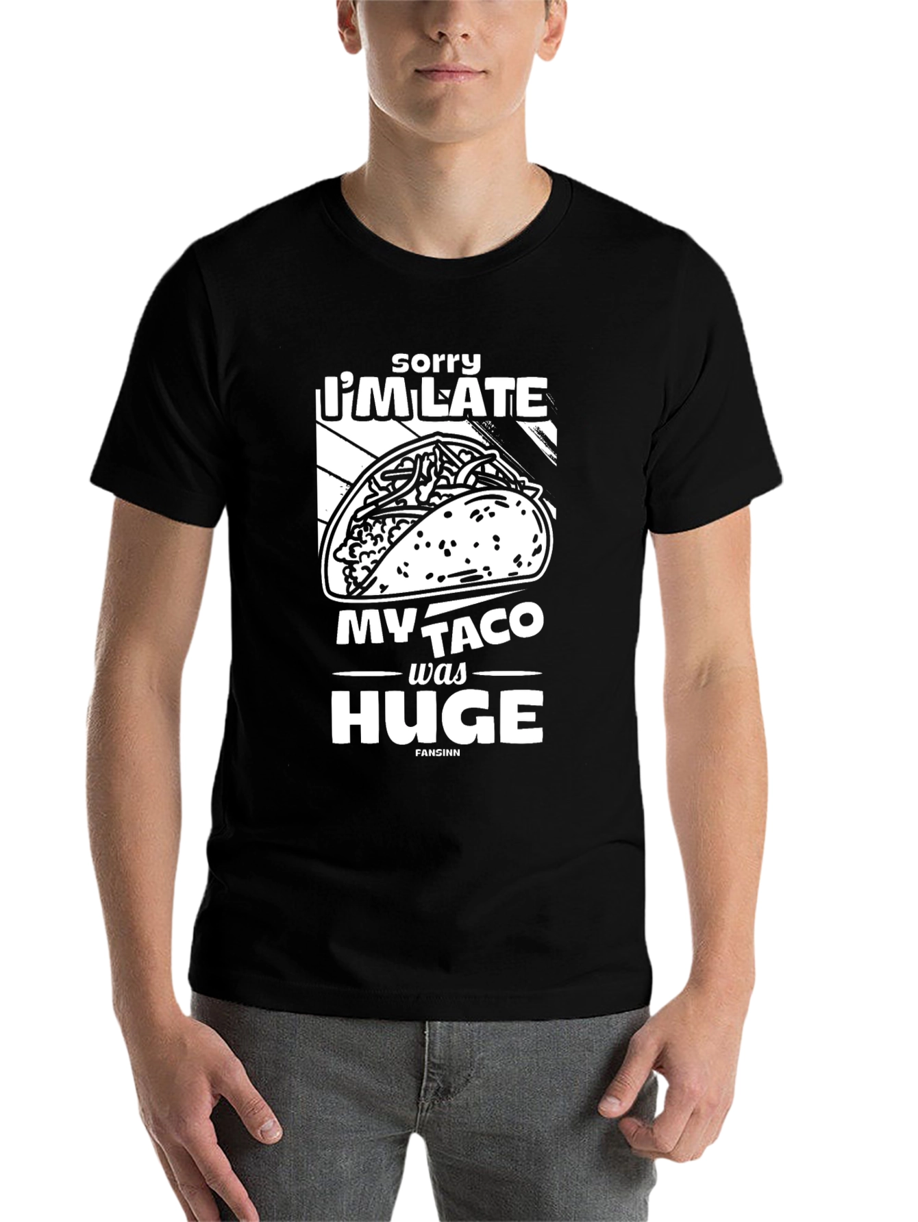 Black Funny Taco T-Shirt: "Sorry I'm Late, My Taco Was Huge" view 7