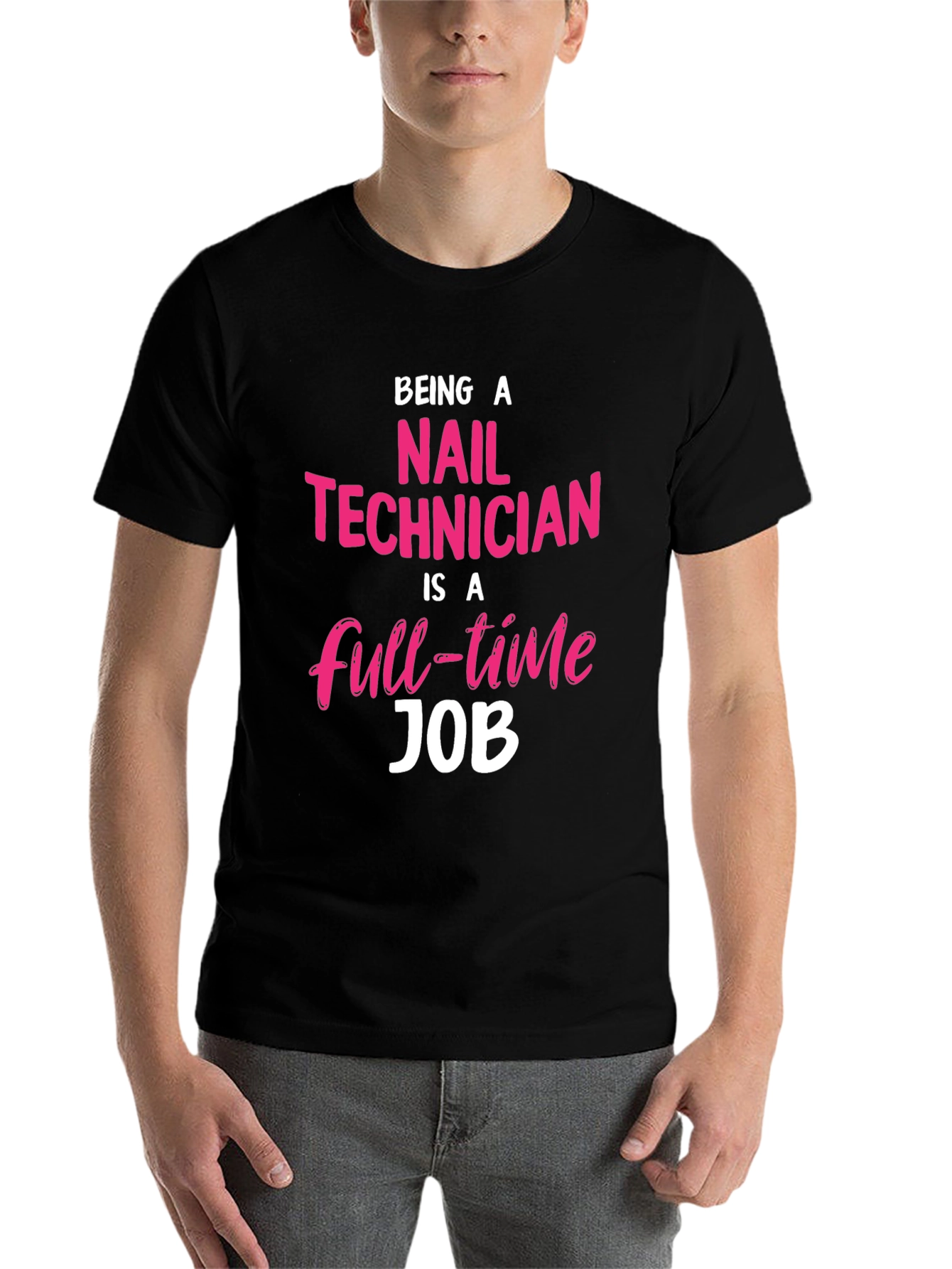 Black Nail Technician Full-Time Job Graphic Tee view 7