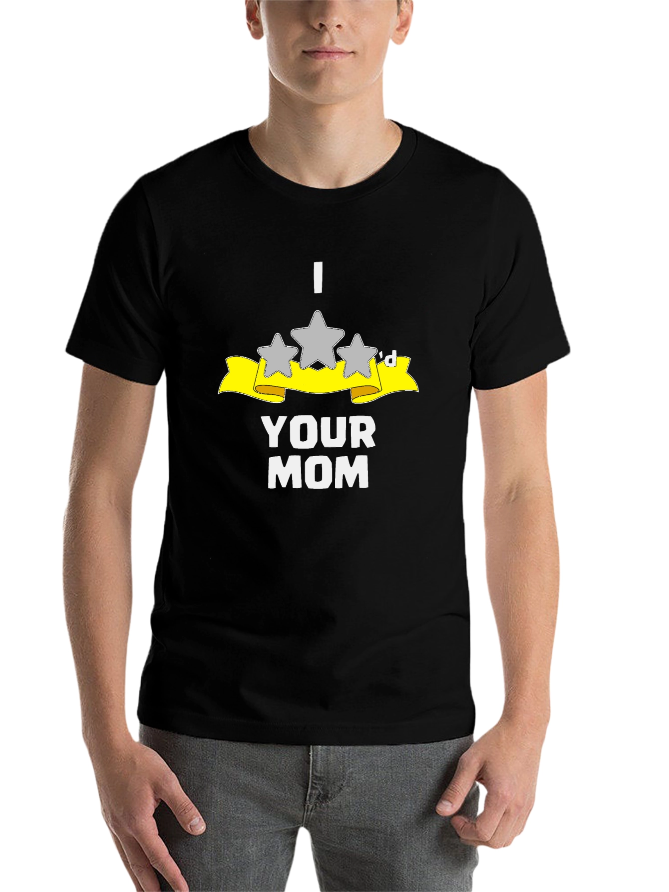 Black I Three Star'd Your Mom Funny T-Shirt view 7