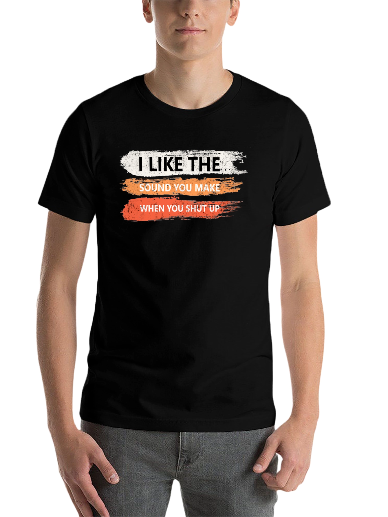 Black Humorous Sarcastic T-Shirt: I Like the Sound You Make... view 7