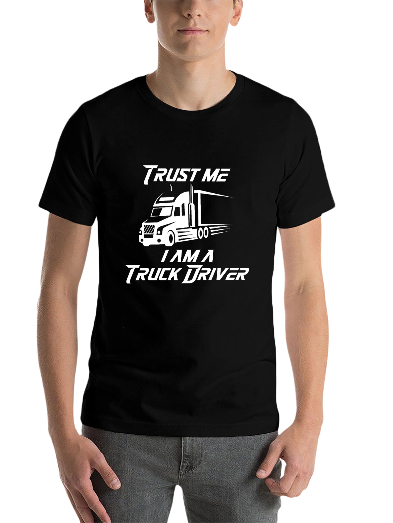 Black Trust Me I'm a Truck Driver T-Shirt view 7