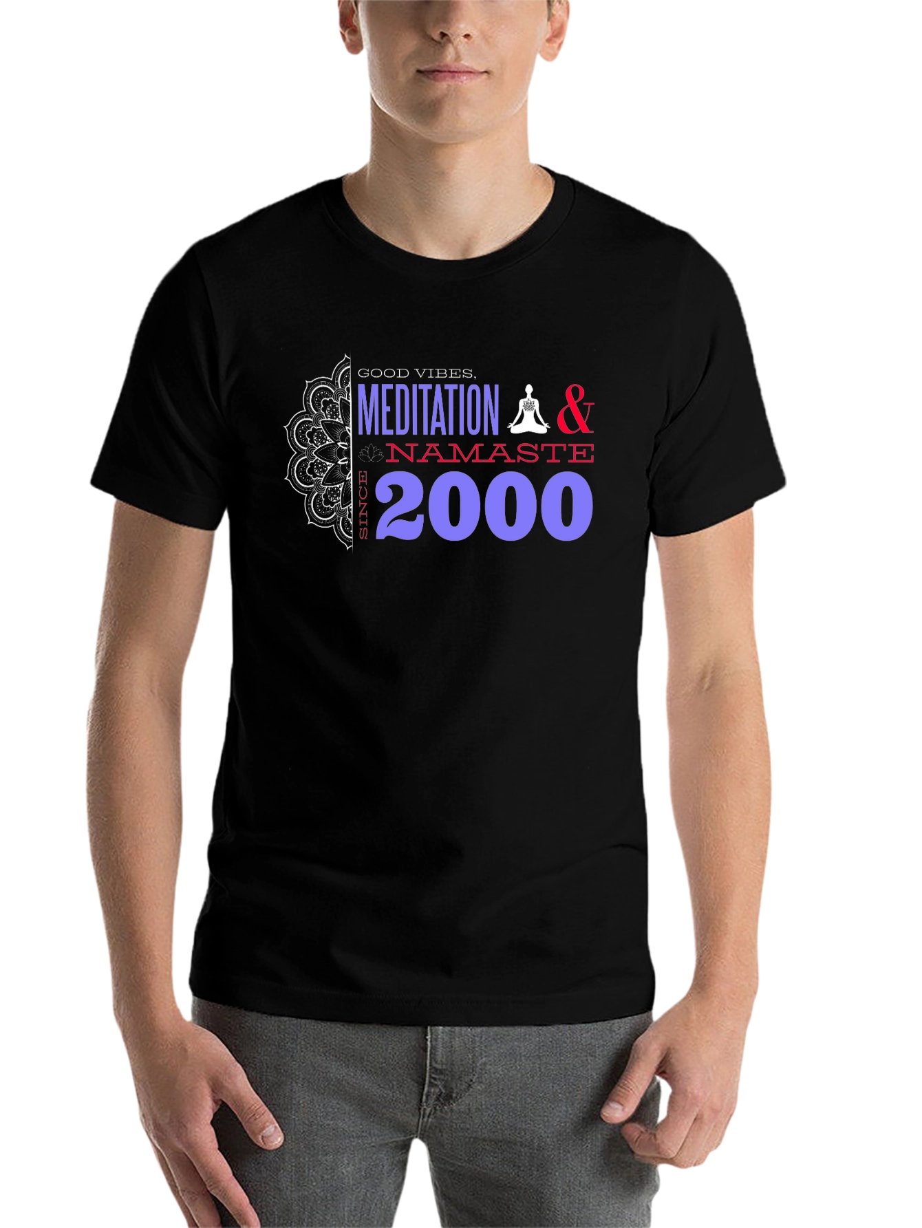Black Meditation Namaste T-Shirt - Good Vibes Since 2000 view 7