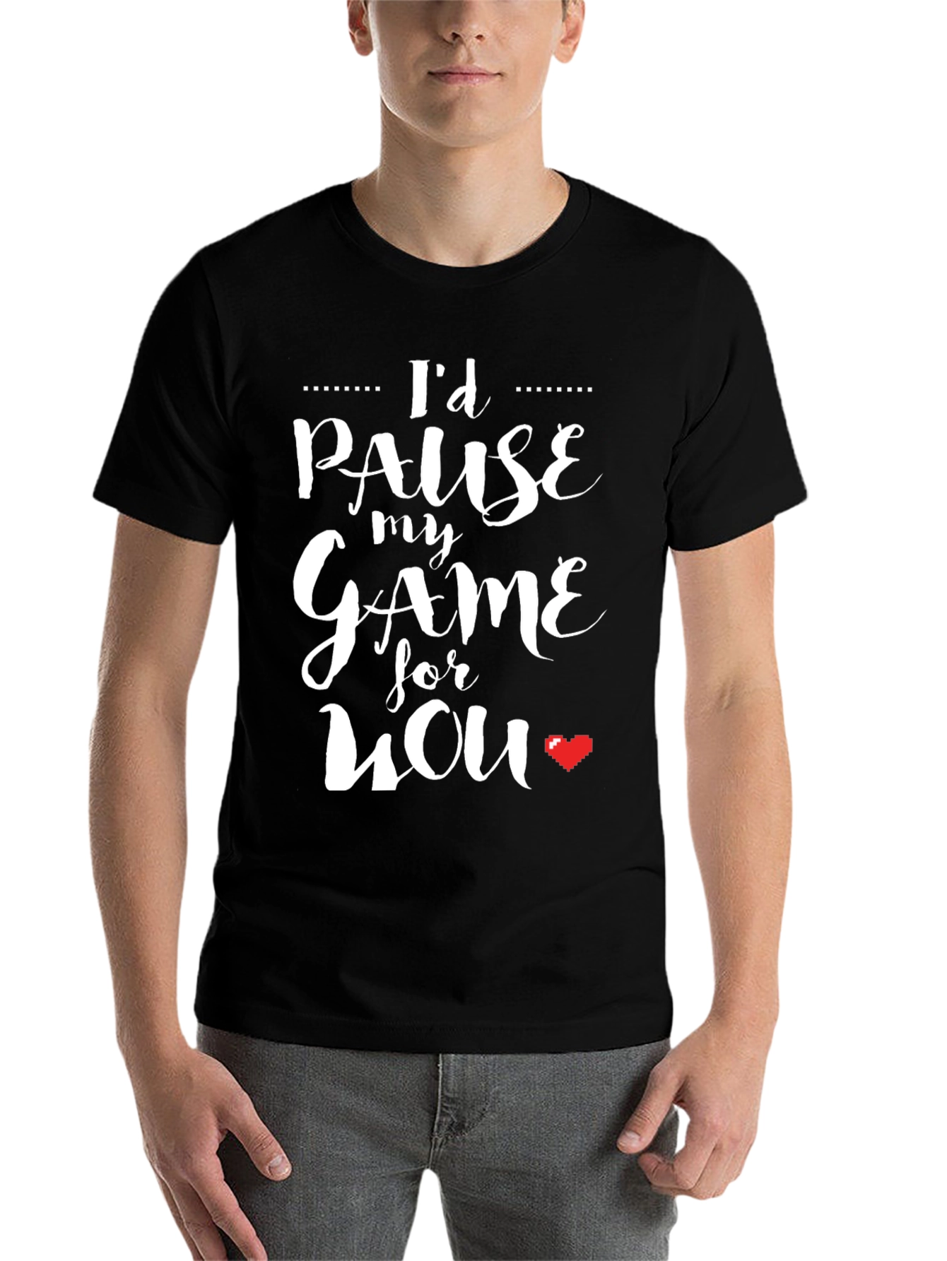 Black I'd Pause My Game For You Black T-Shirt view 7