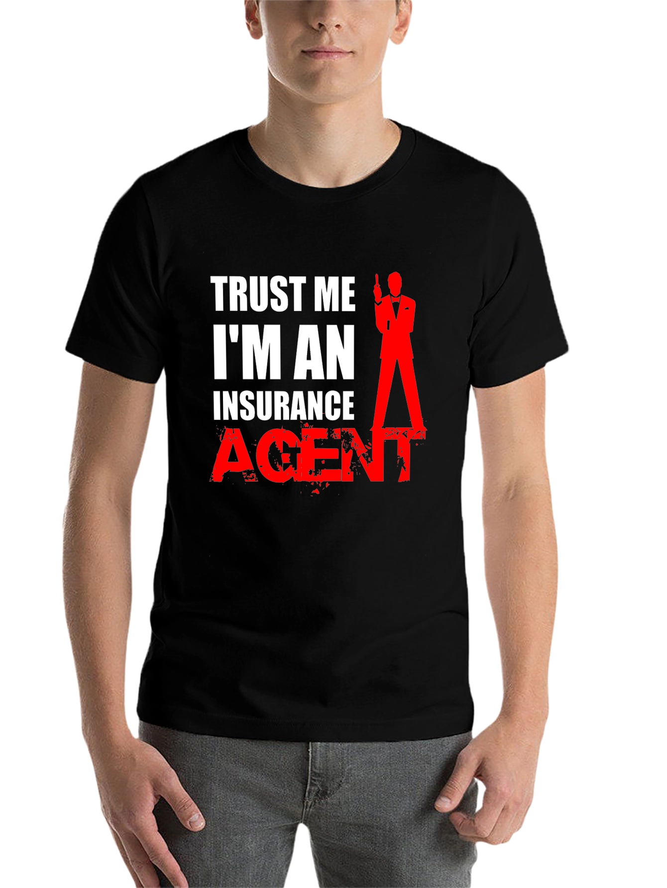 Trust Me I'm An Insurance Agent T-Shirt - 7