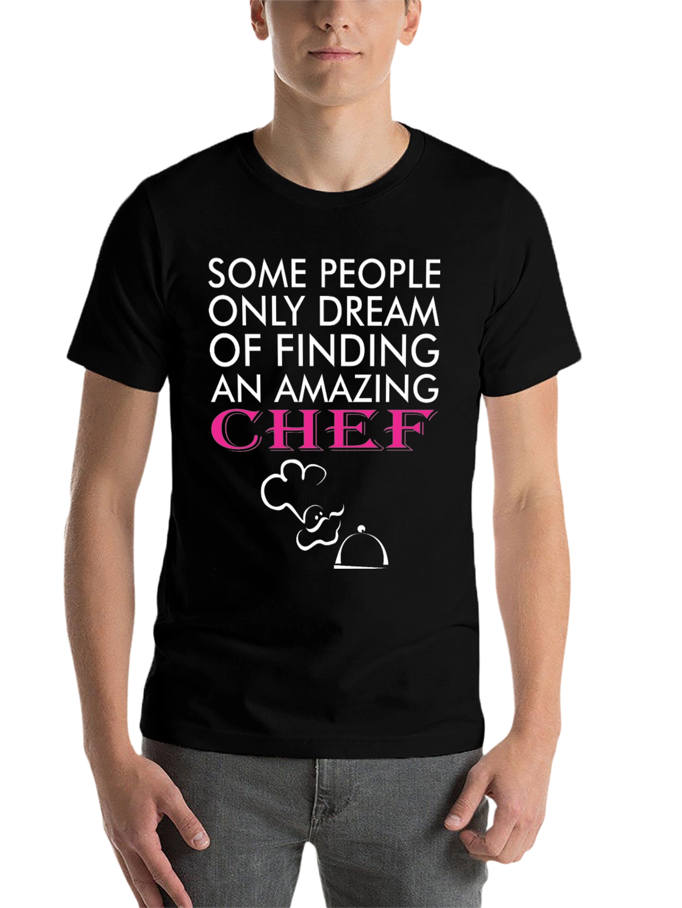 Black Funny Chef T-Shirt - Dream of Finding a Chef view 7