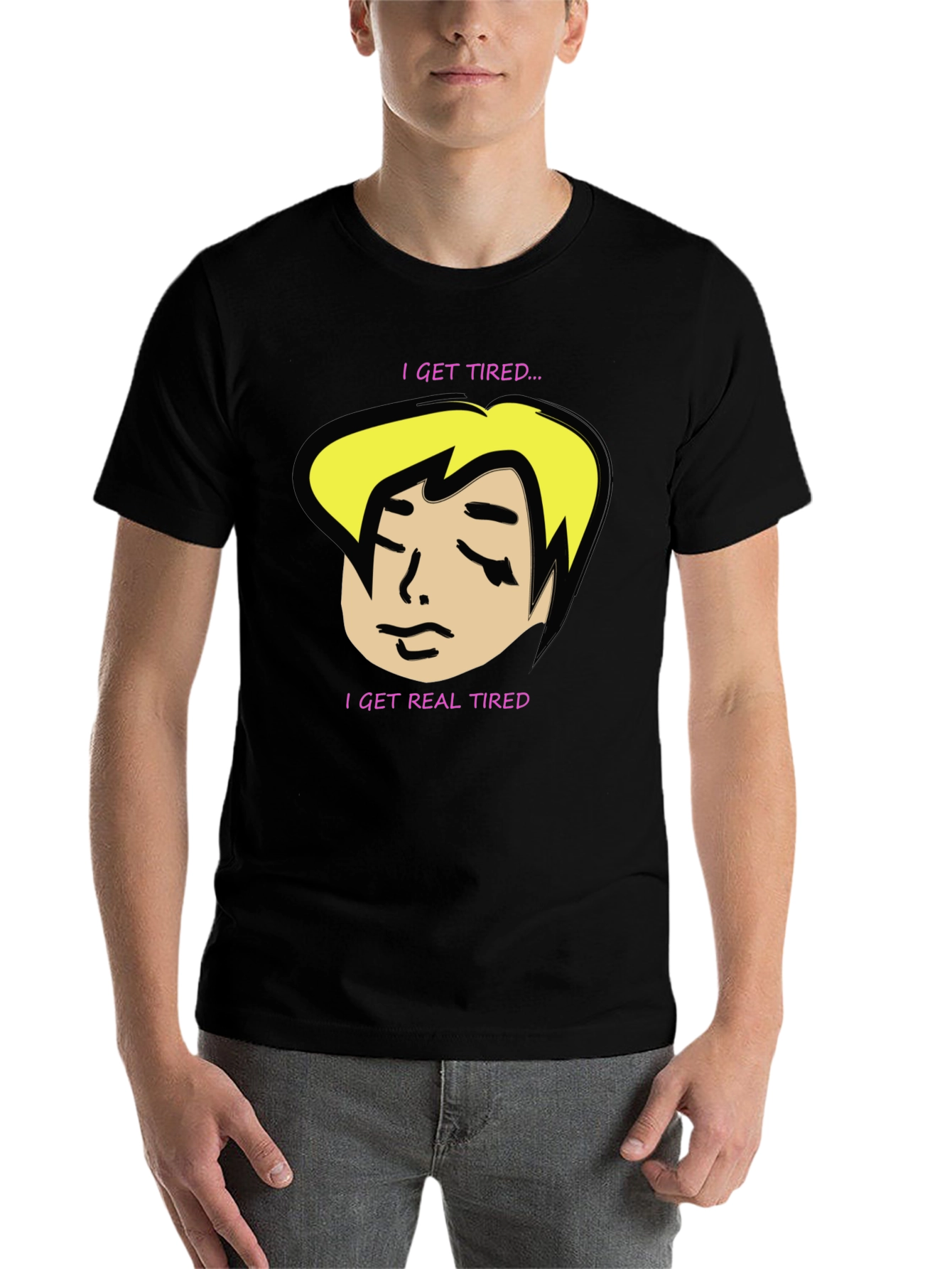 Black I Get Tired T-Shirt - Funny Graphic Tee view 7