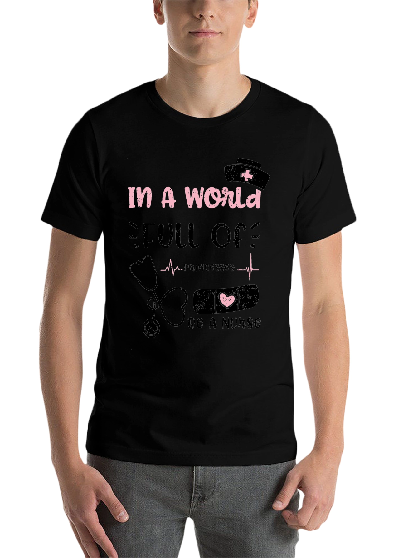 Black Nurse T-Shirt - In A World Full Of Princesses, Be A Nurse view 7