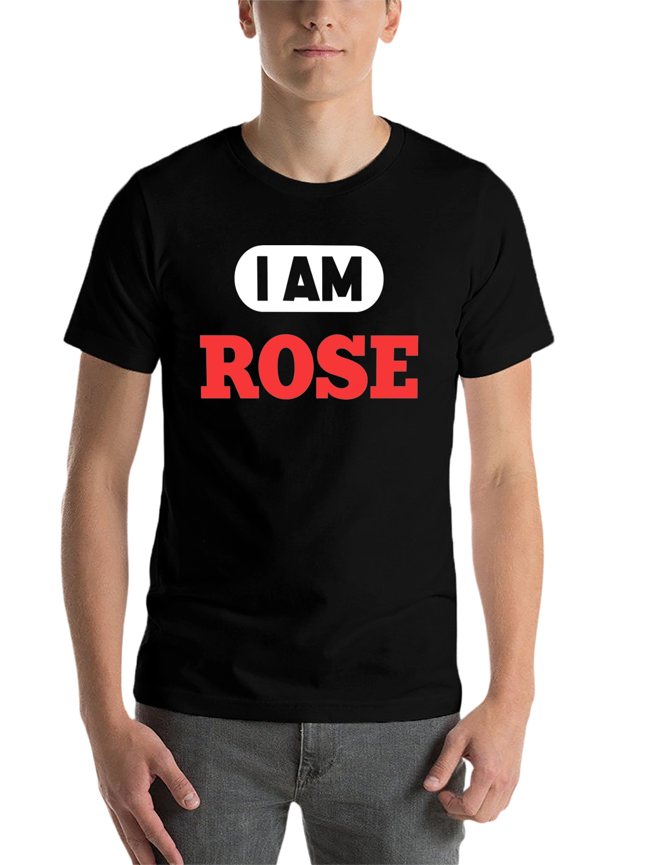 Black I Am Rose T-Shirt - Funny Personalized Name Tee view 7
