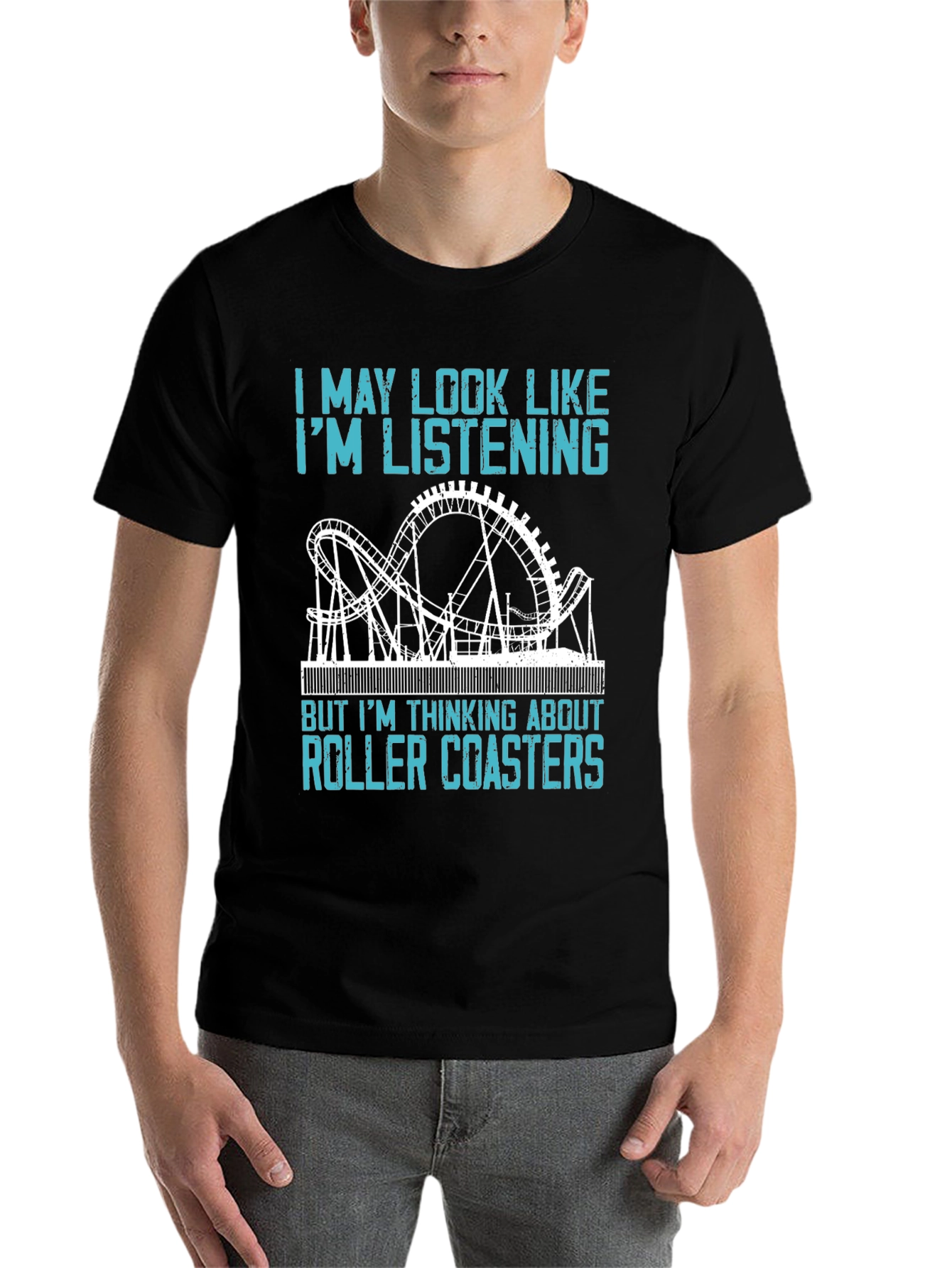 Black Roller Coaster T-Shirt - I'm Thinking About Roller Coasters view 7