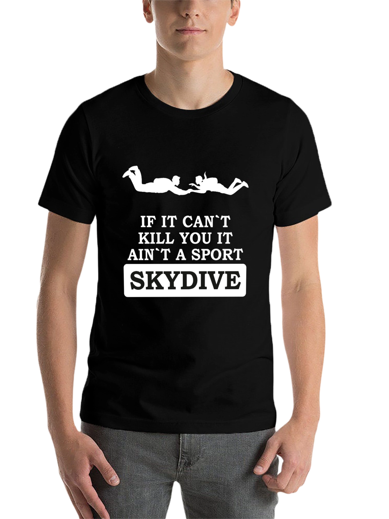 Black Skydiving Sport T-Shirt - "If It Can't Kill You" view 7
