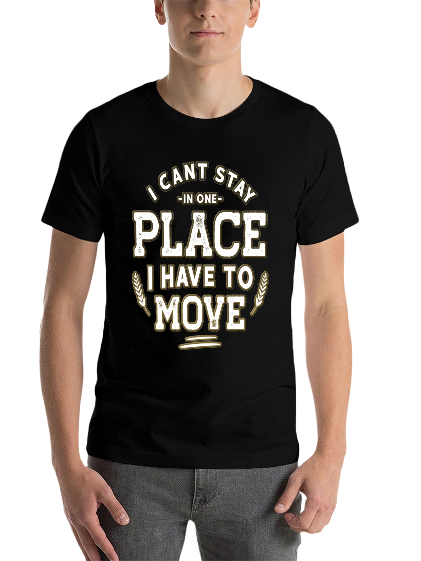 Black Funny "I Can't Stay in One Place" Graphic T-Shirt view 7