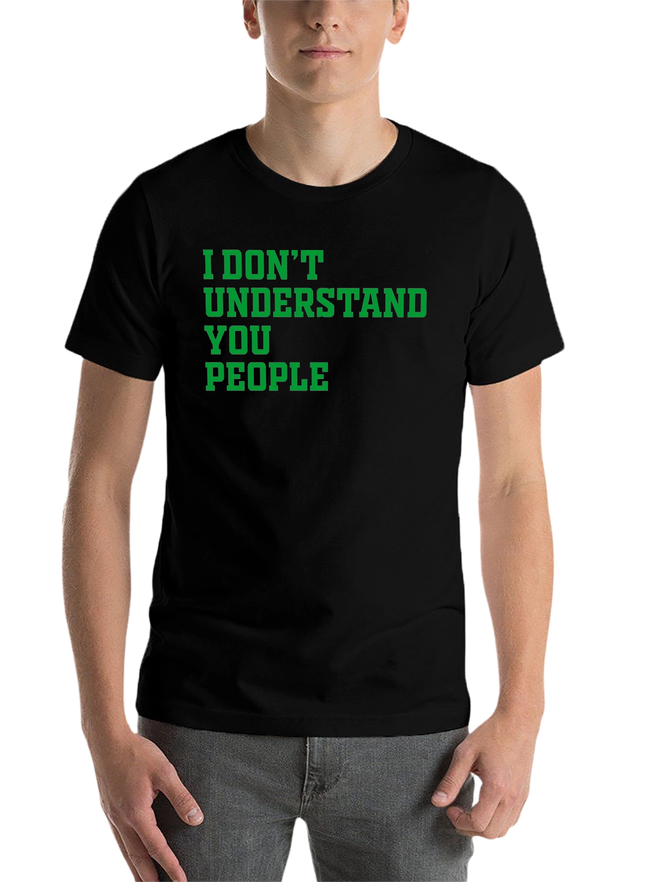 Black I Don't Understand You People Graphic Tee view 7