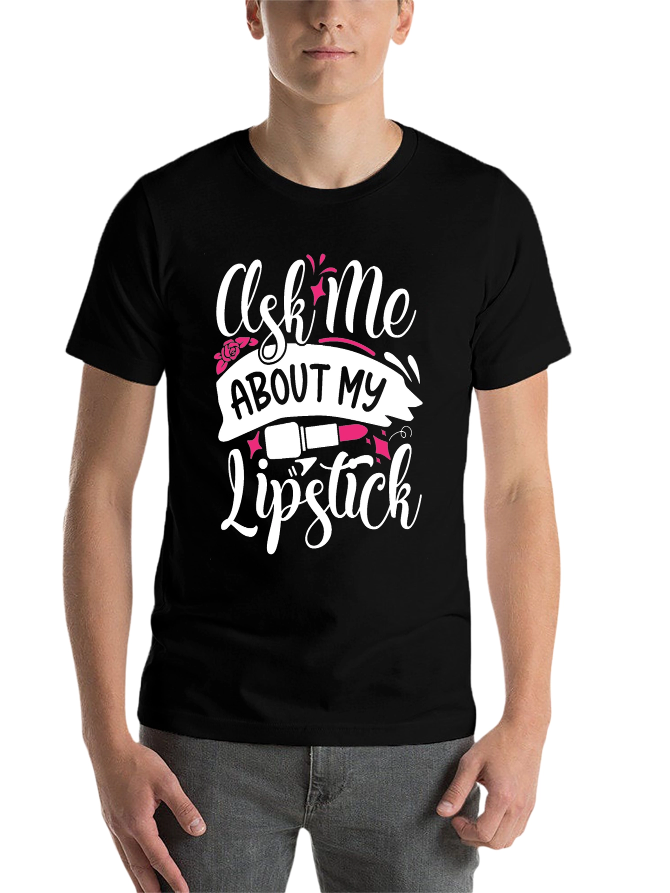 Black Ask Me About My Lipstick T-Shirt view 7
