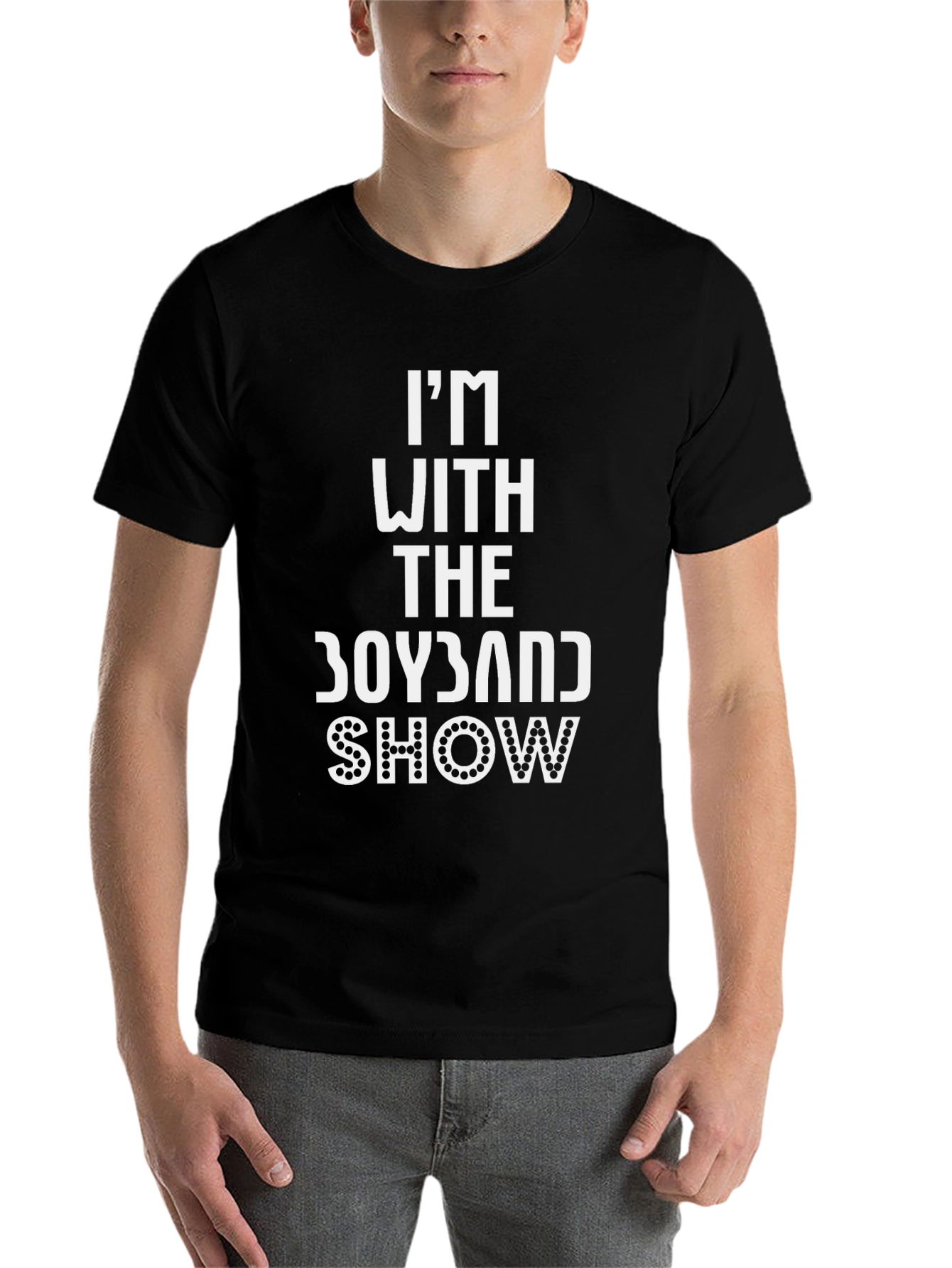 Black I'm With the Boyband Show Black T-Shirt view 7