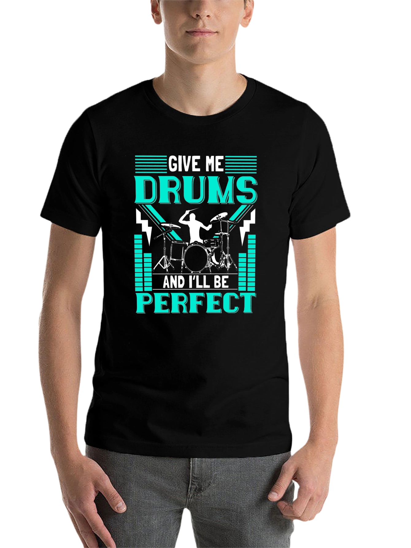 Black Drummer T-Shirt - Give Me Drums & I'll Be Perfect - Music Tee view 7