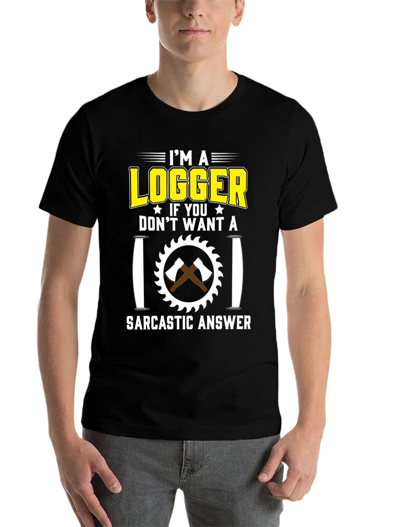 Black Logger Sarcastic Answer T-Shirt view 7