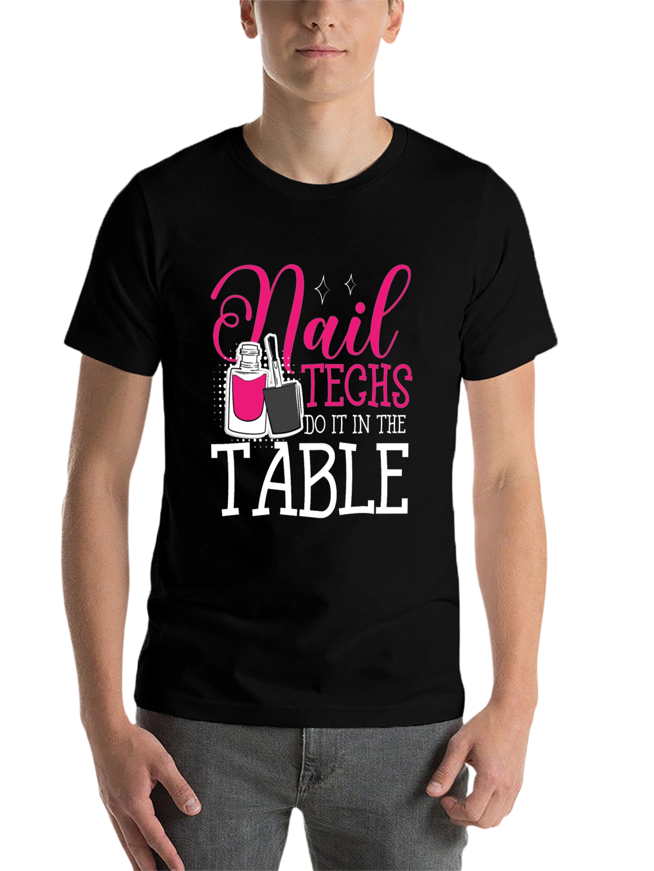 Black Nail Techs Do It in the Table T-Shirt view 7