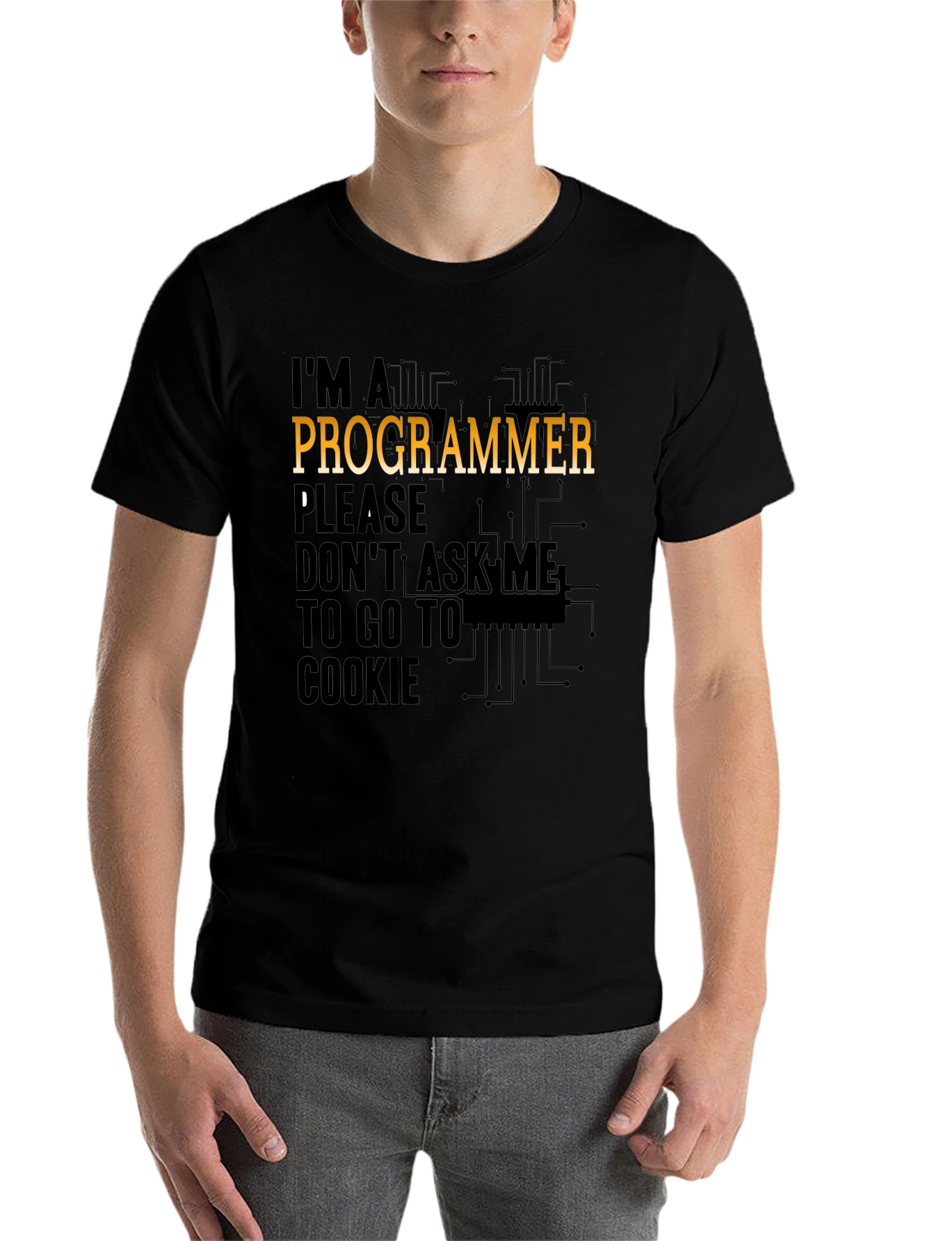 Black Programmer T-Shirt: Don't Ask Me to Go to Cookie! view 7