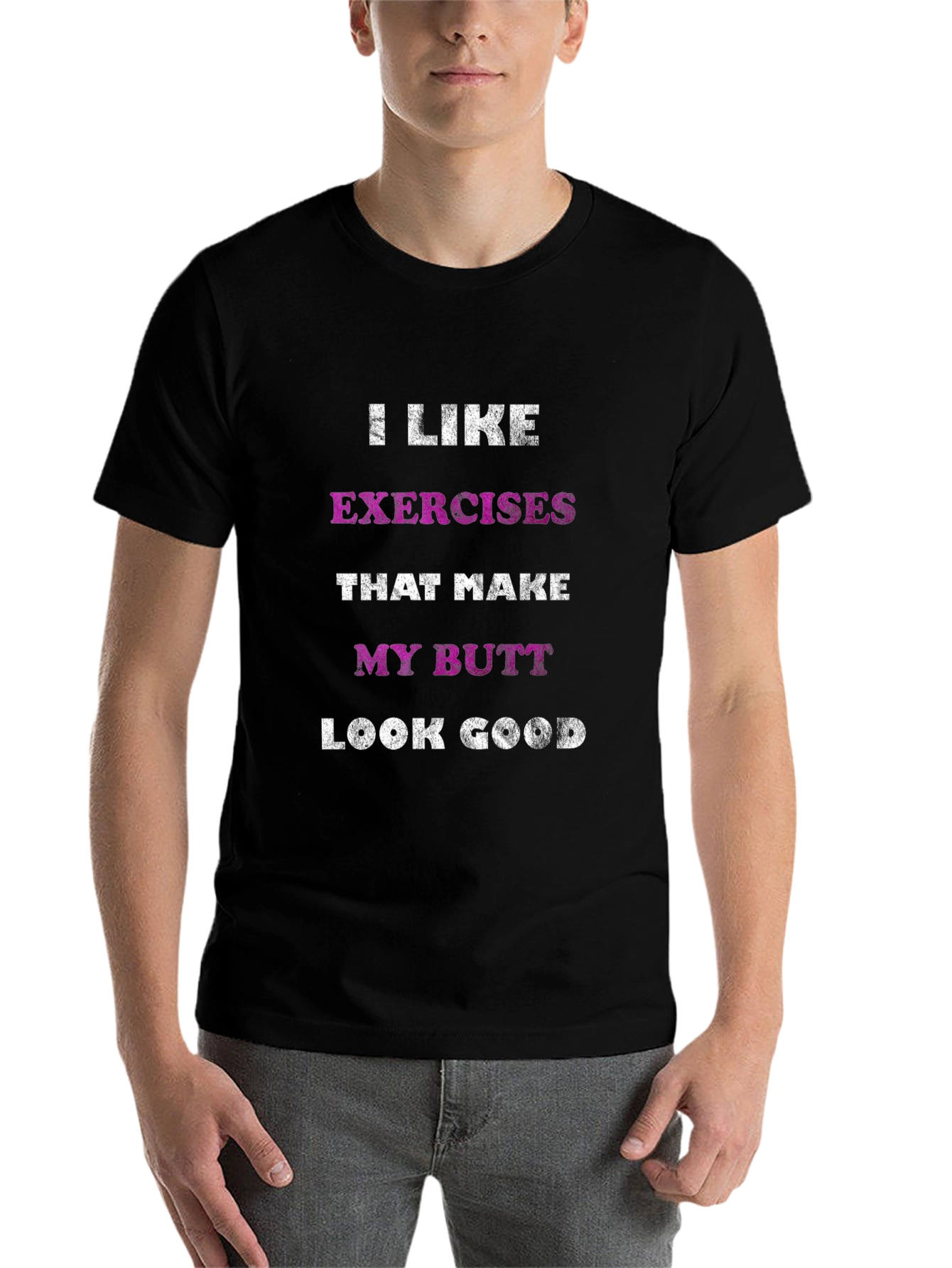 Black Funny Exercise T-Shirt - I Like Exercises That Make My Butt Look Good view 7