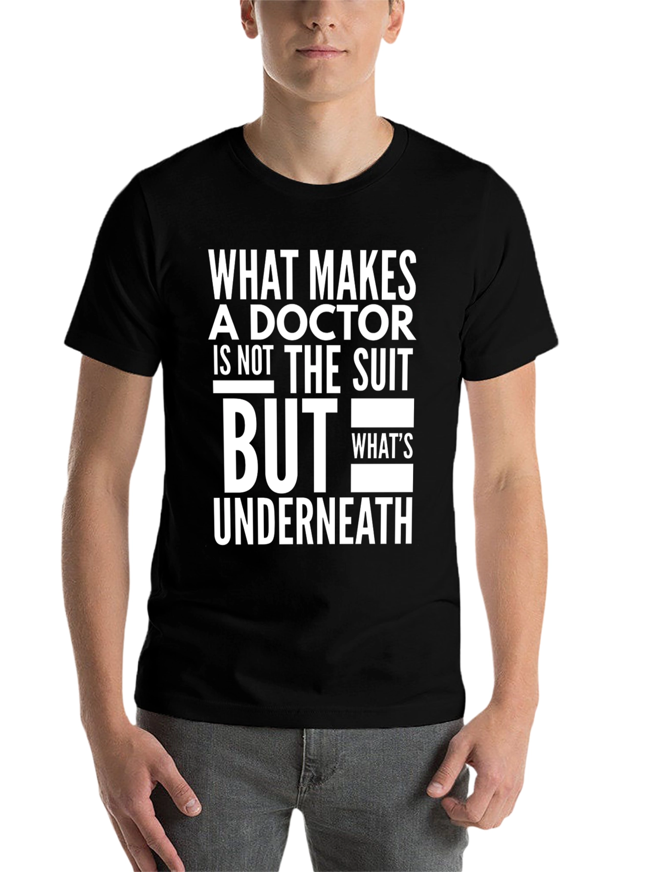 Black Doctor Quote T-Shirt - What Makes a Doctor Tee view 7
