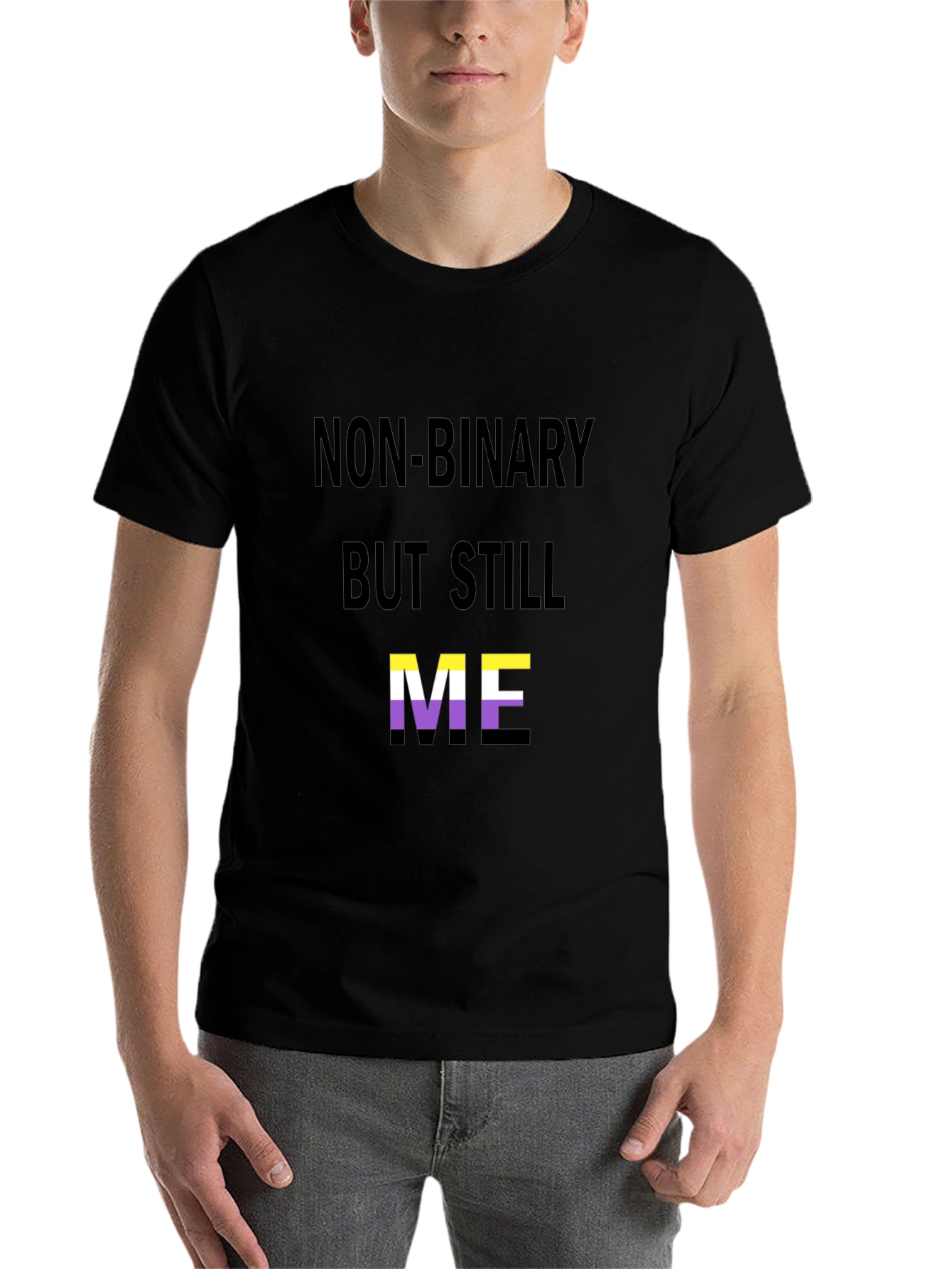 Black Non-Binary But Still Me T-Shirt view 7