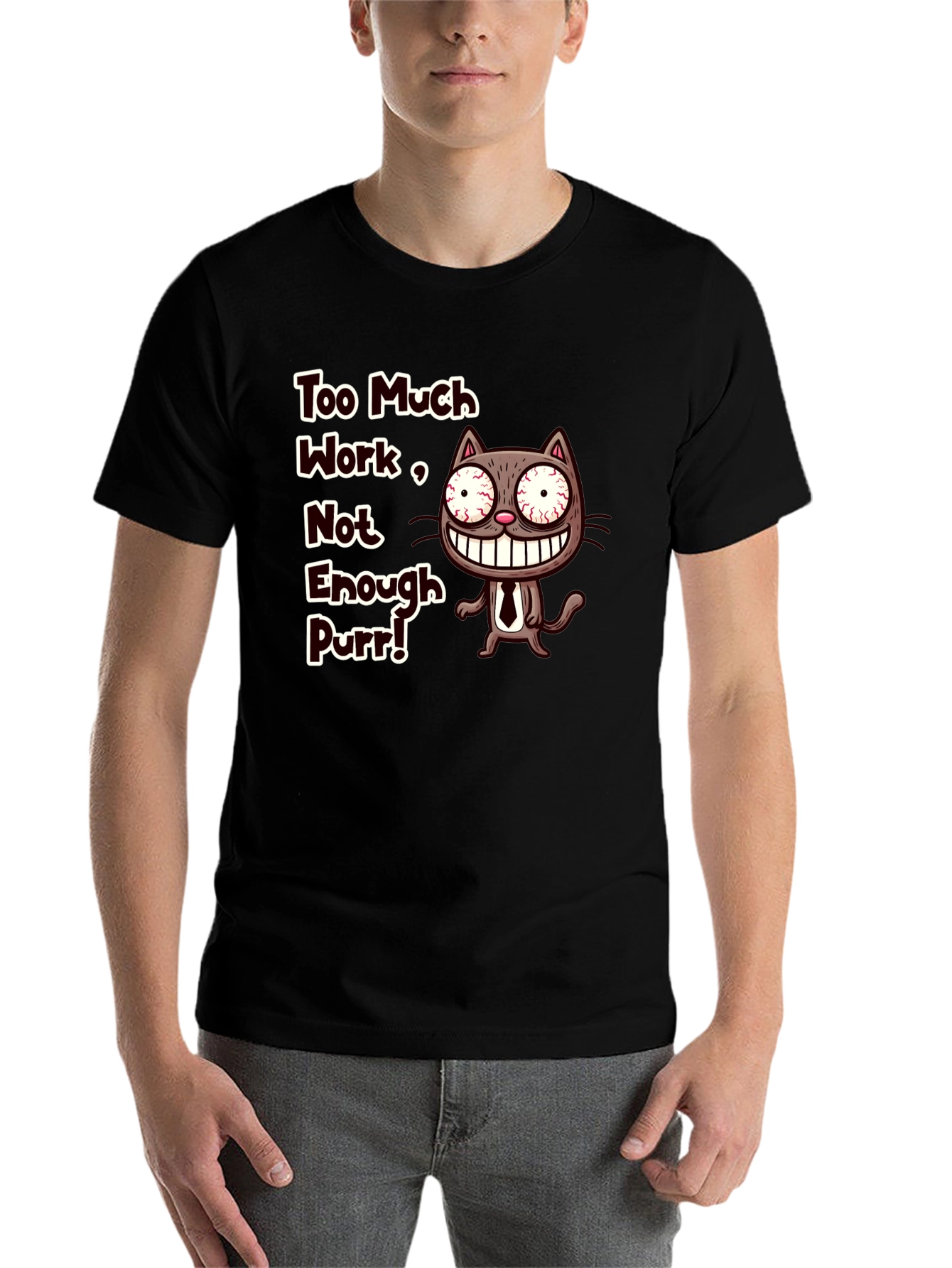 Black Too Much Work Cat T-Shirt - Funny Graphic Tee view 7