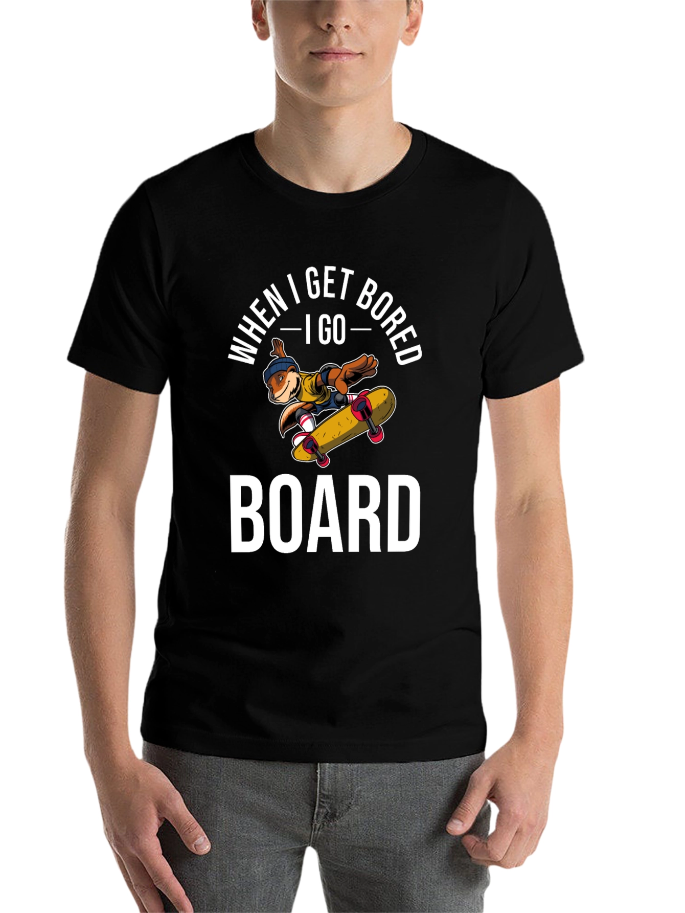 Black When I Get Bored I Go Board T-Shirt Skateboarder view 7