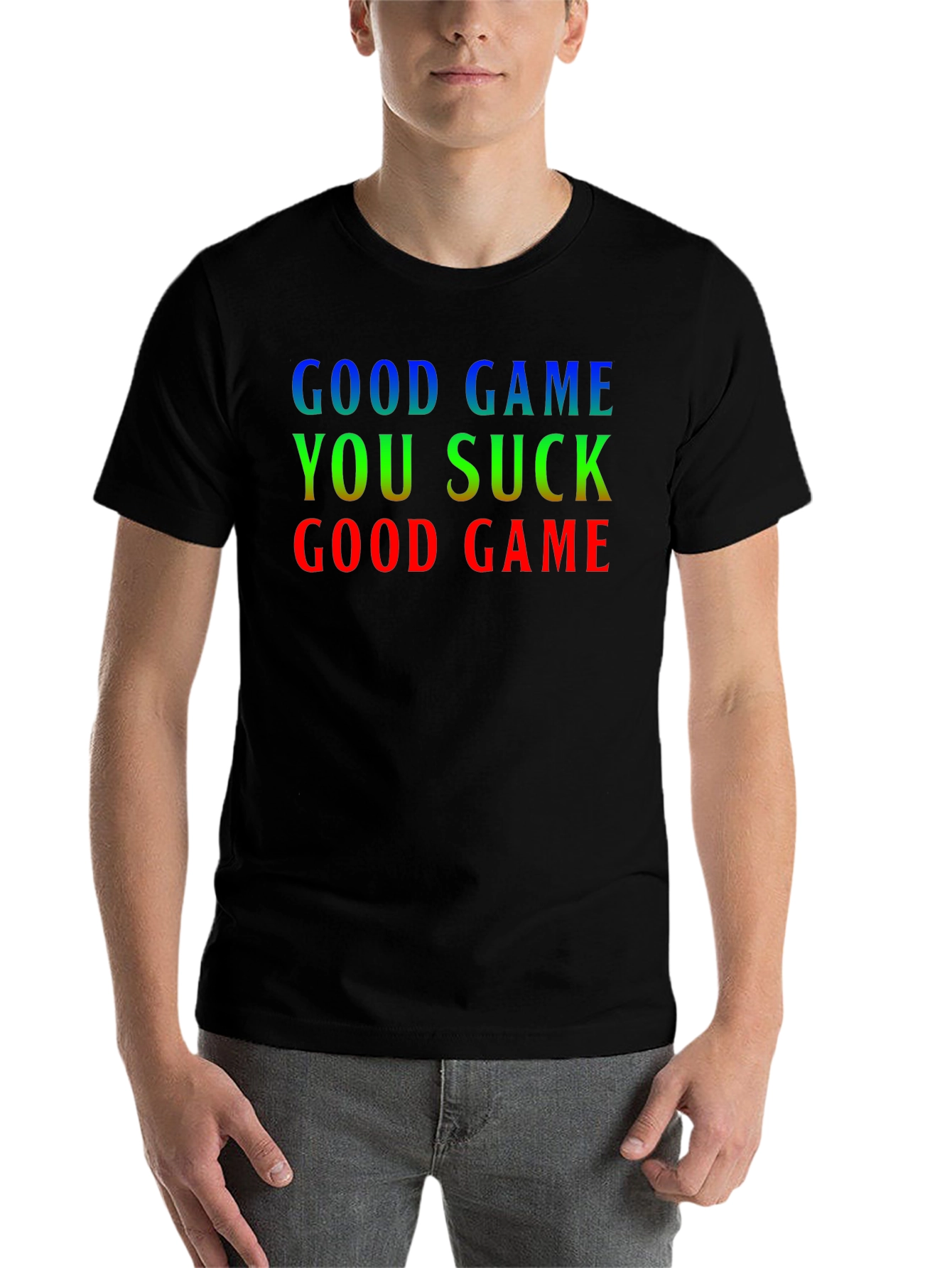Black Good Game You Suck T-Shirt view 7