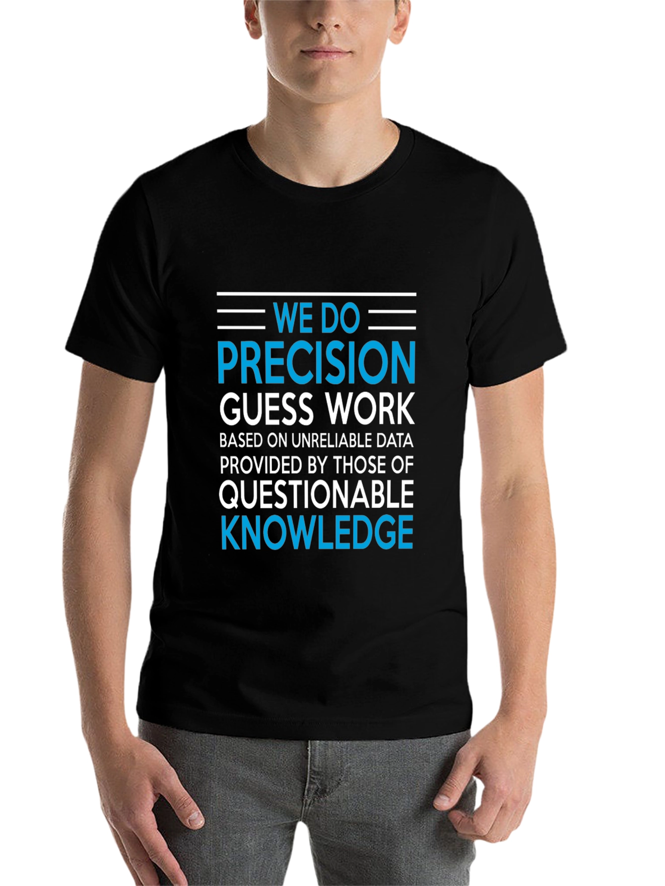 Black Precision Guesswork T-Shirt - Funny Data Analyst Tee view 7
