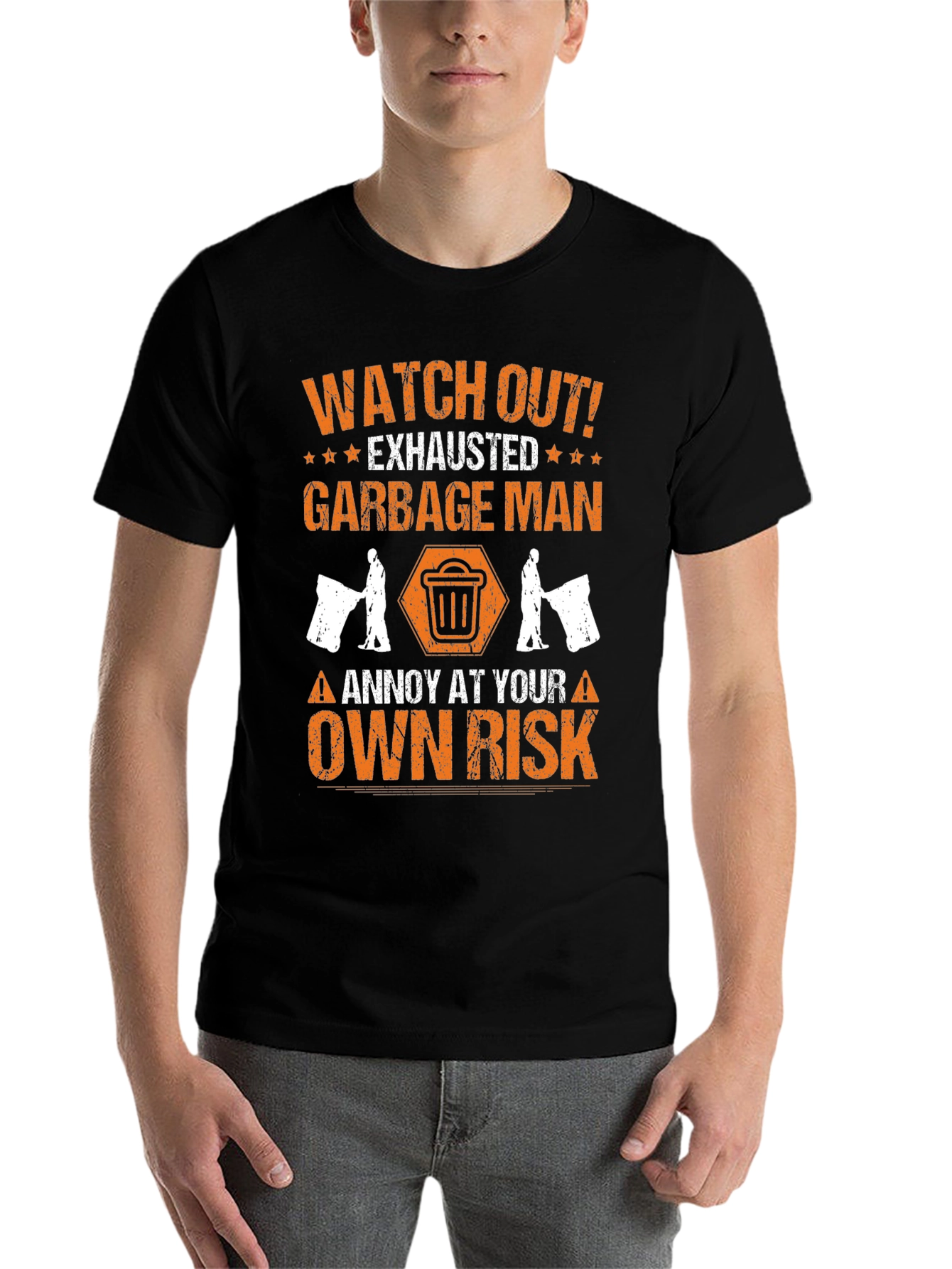 Black Watch Out Exhausted Garbage Man T-Shirt view 7